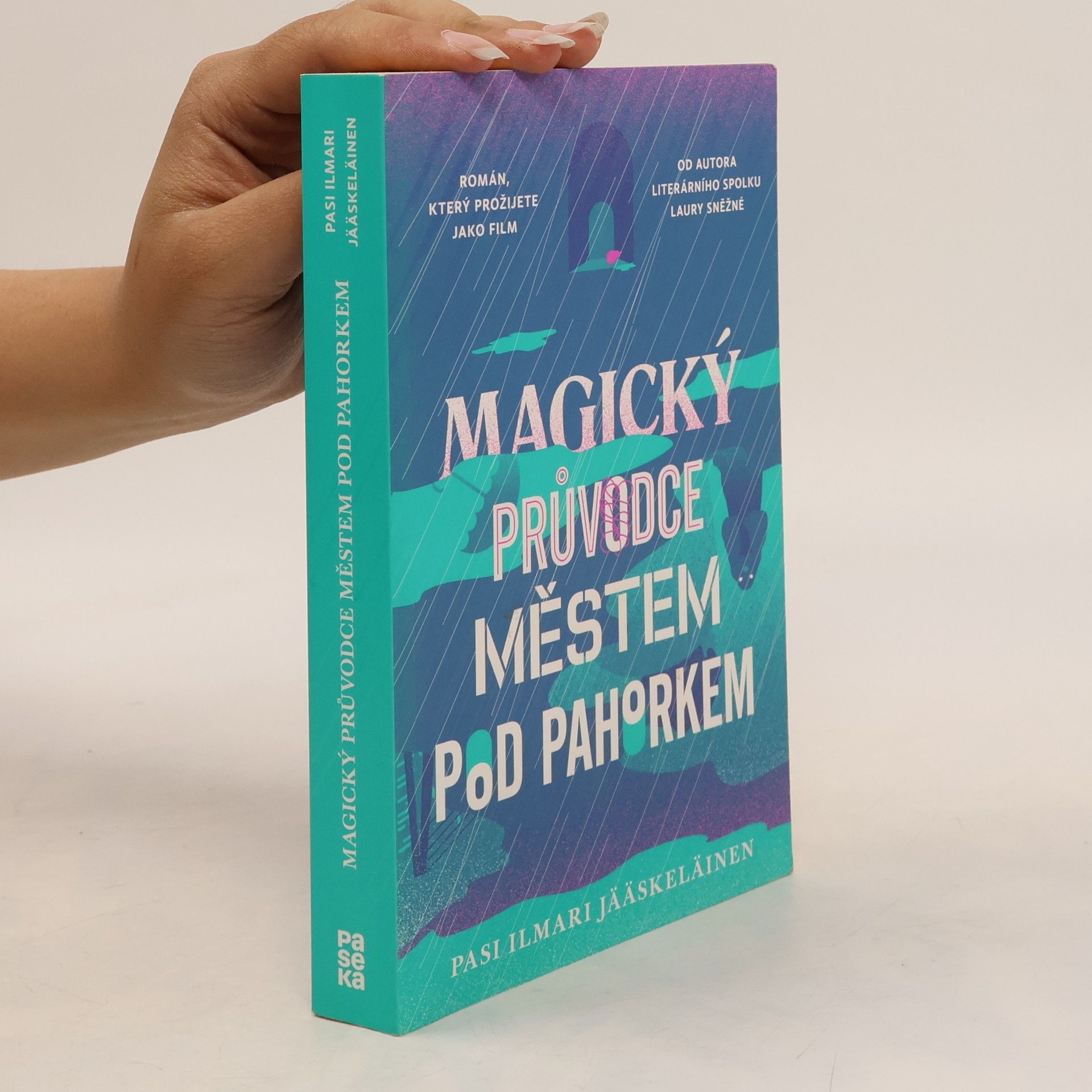 Pasi Ilmari Jääskeläinen Magický průvodce městem pod pahorkem