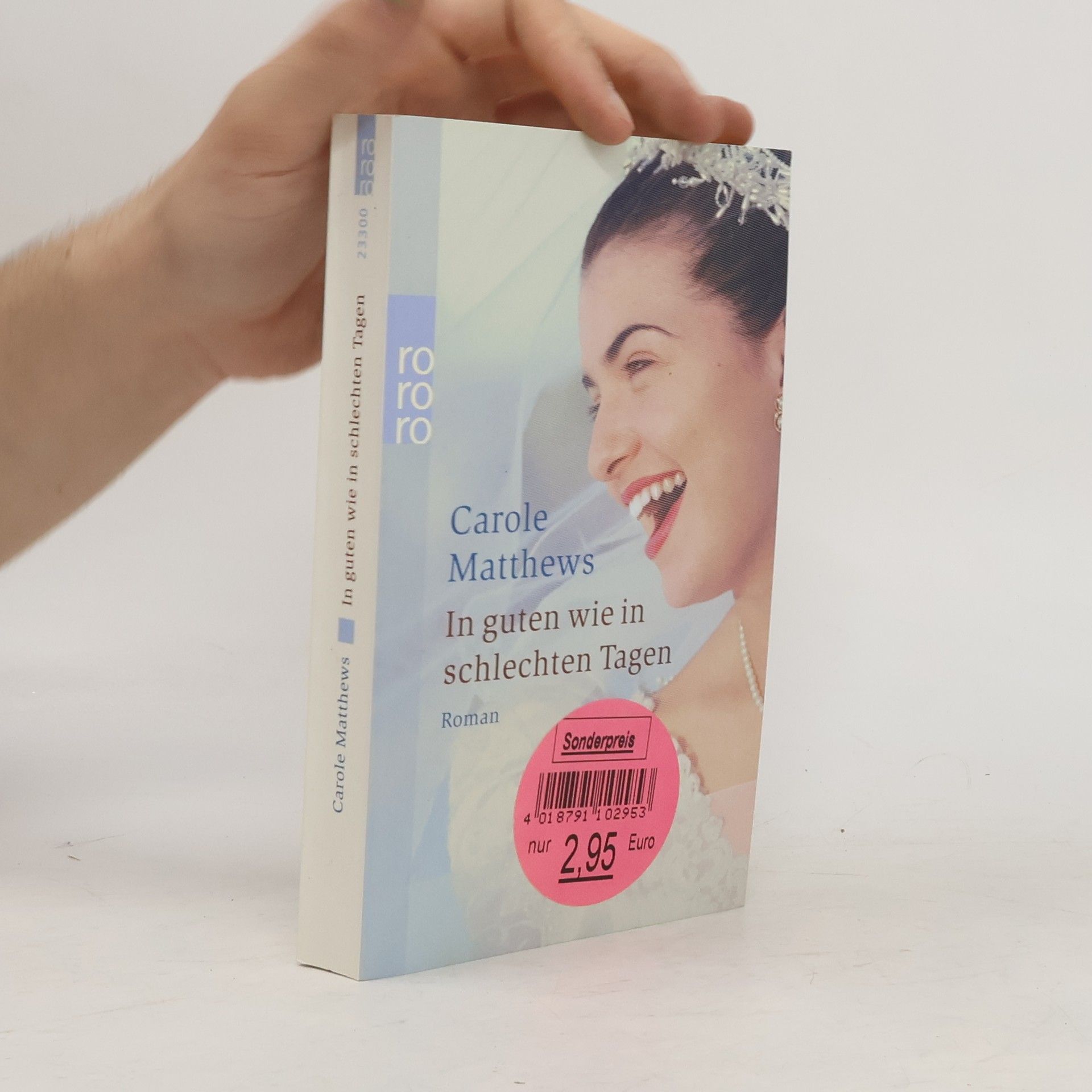 Carole Matthews In guten wie in schlechten Tagen