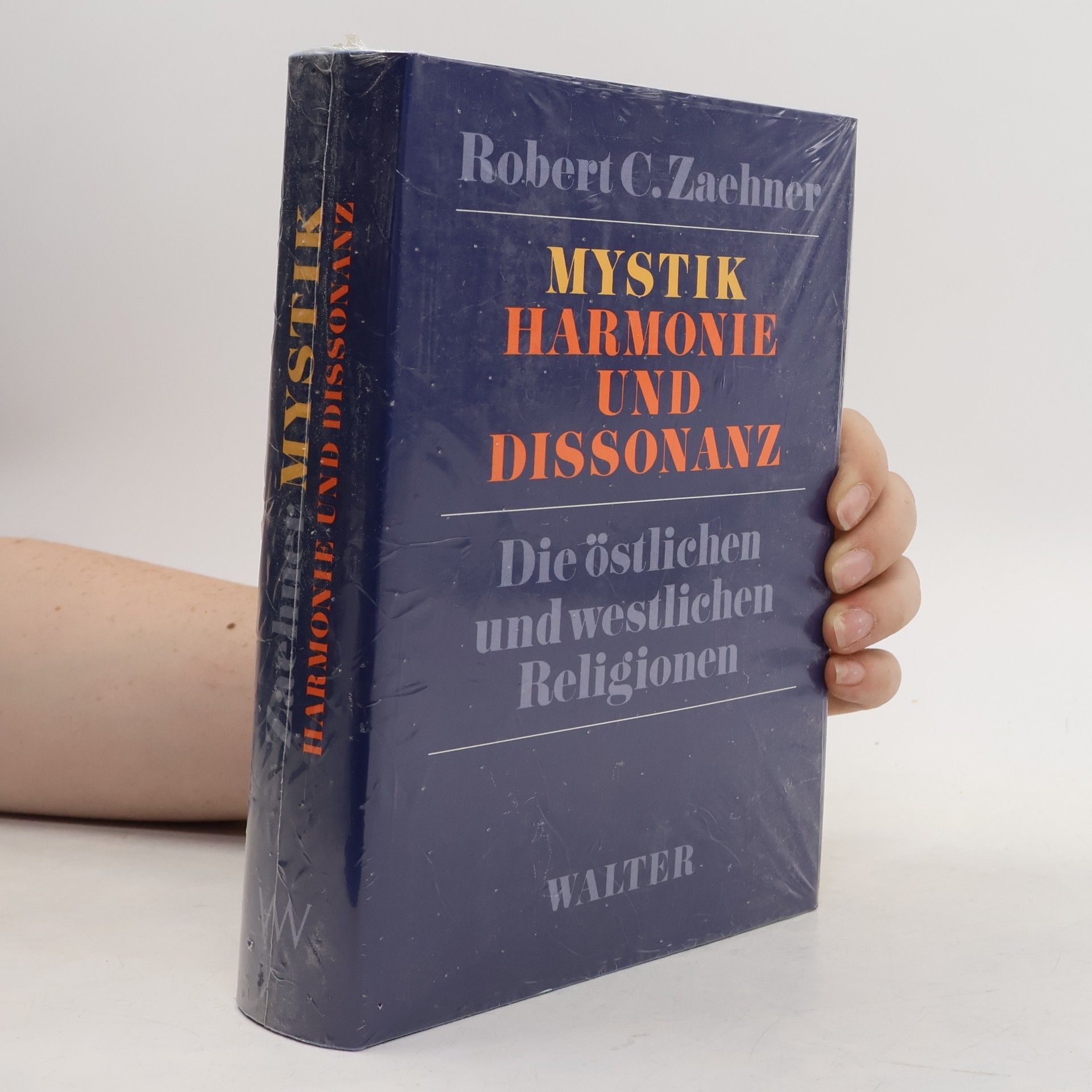 Robert C. Zaehner Mystik, Harmonie und Dissonanz