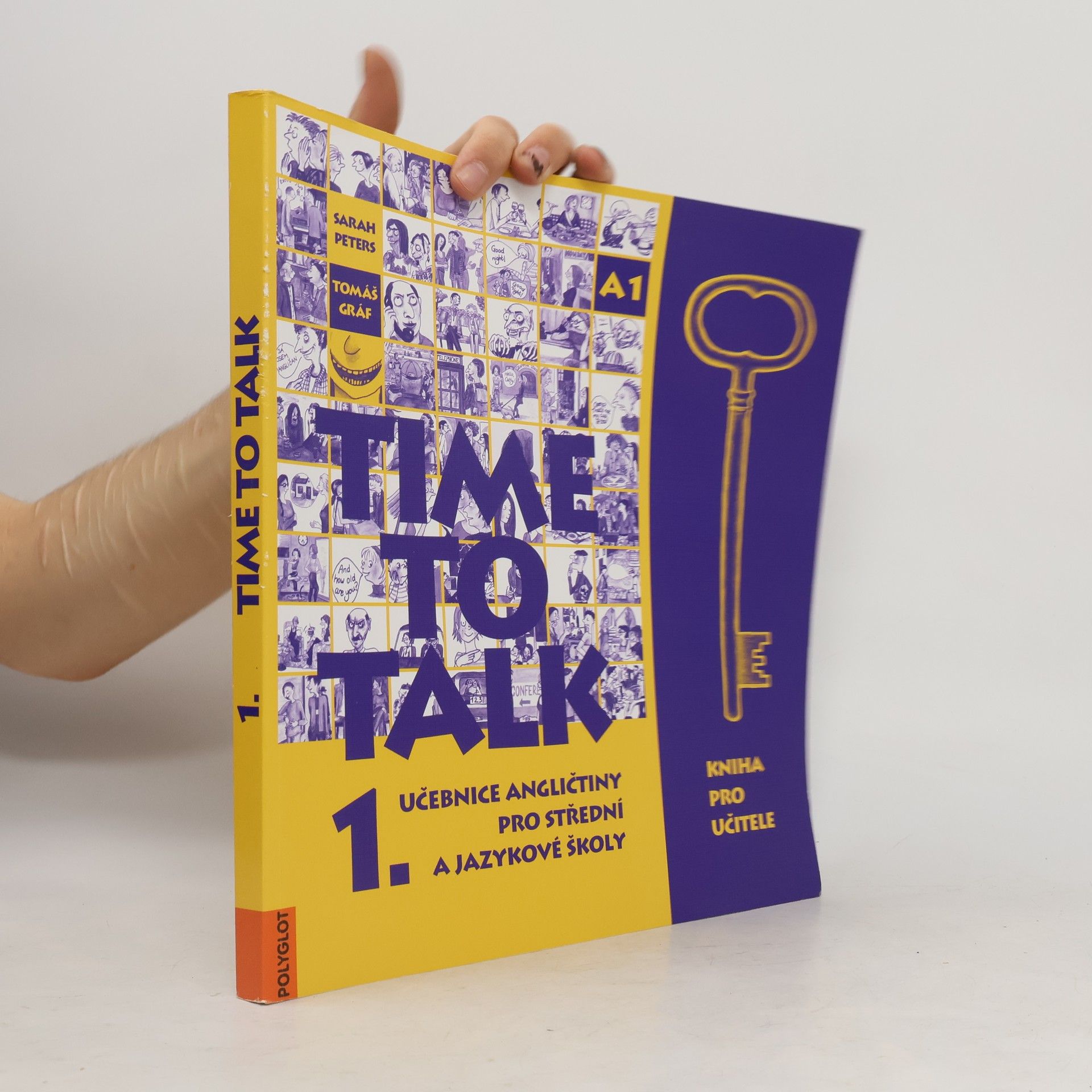 Sarah Peters Time to talk 1. Učebnice angličtiny pro střední a jazykové školy. Kniha pro učitele