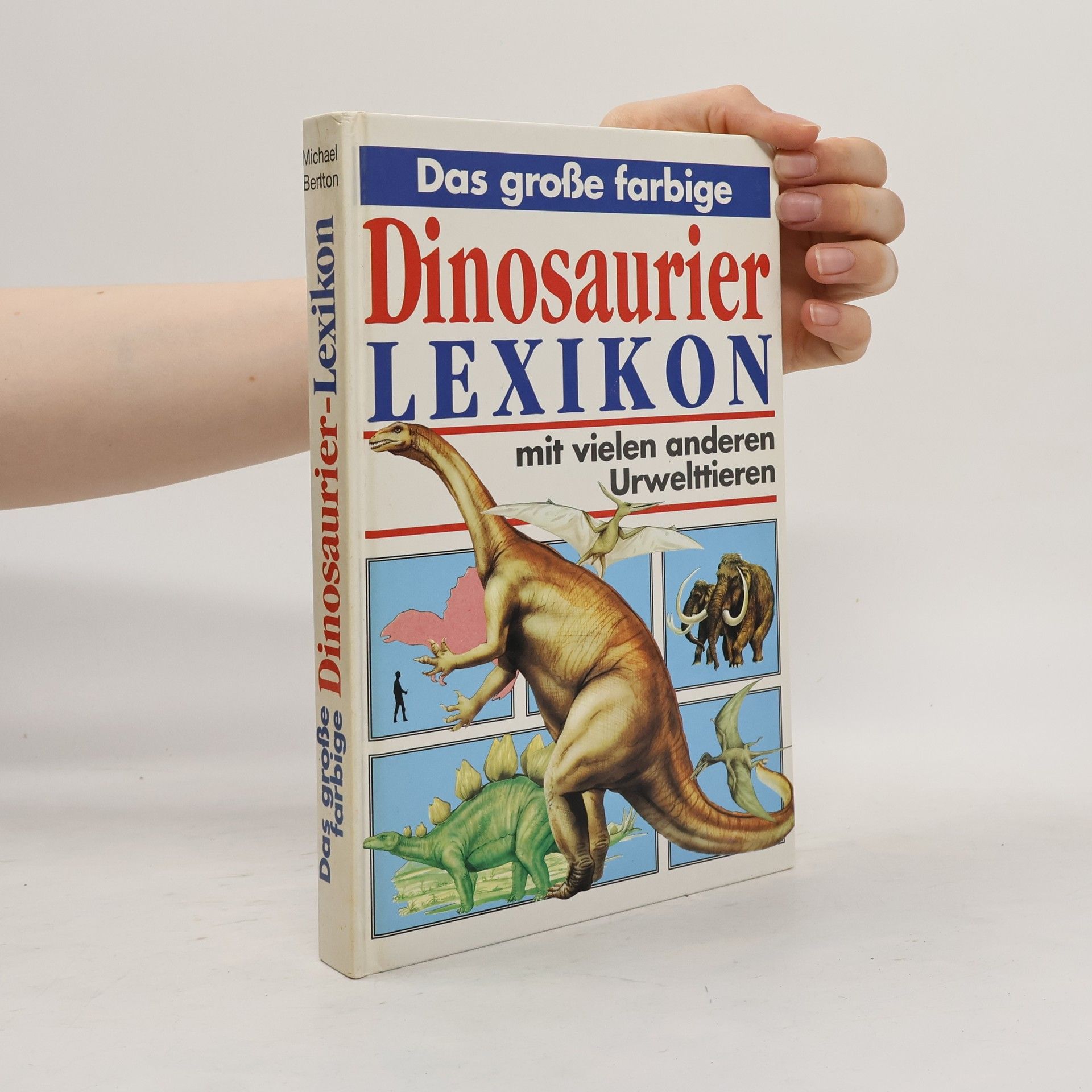 Das große farbige Dinosaurierlexikon