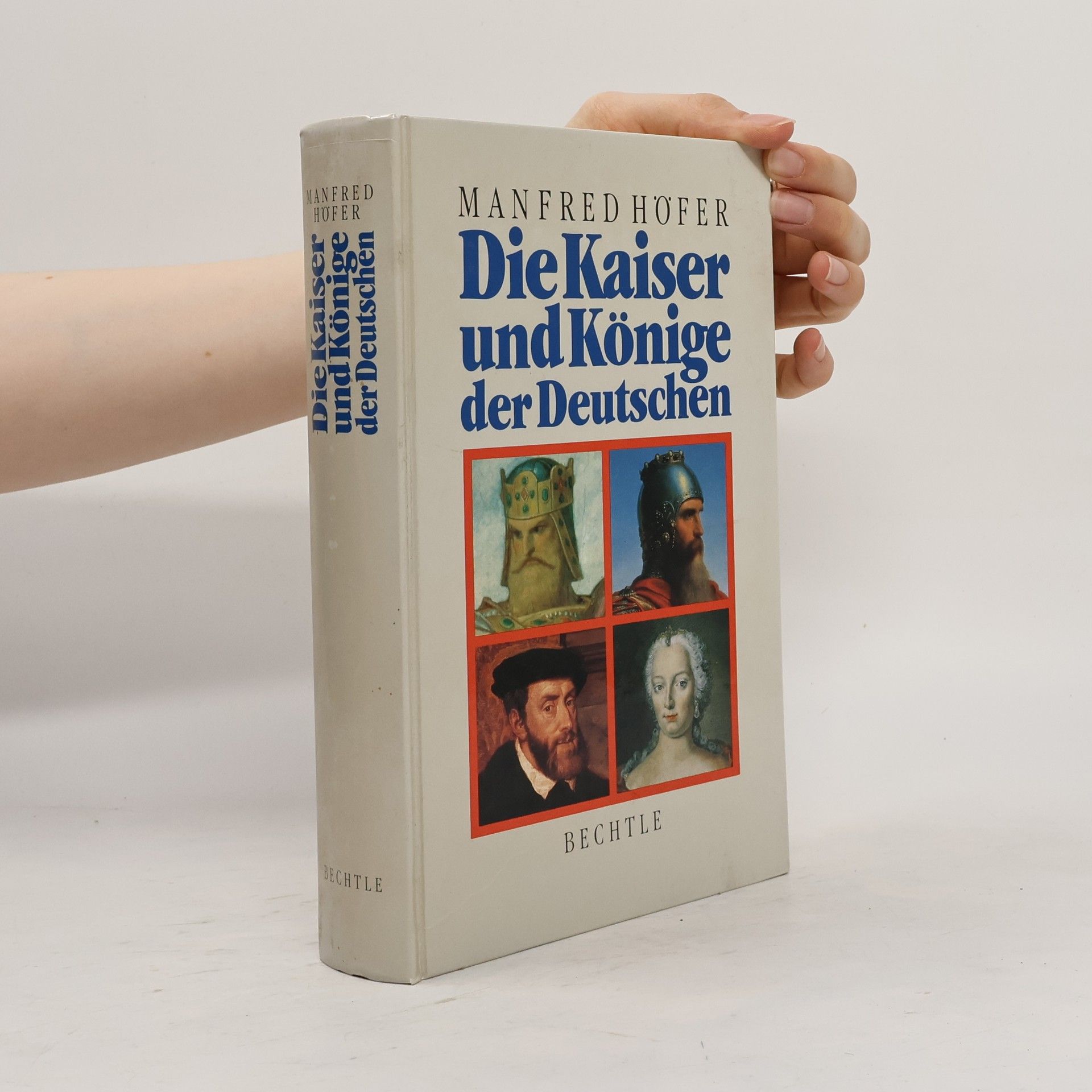Die Kaiser und Könige der Deutschen