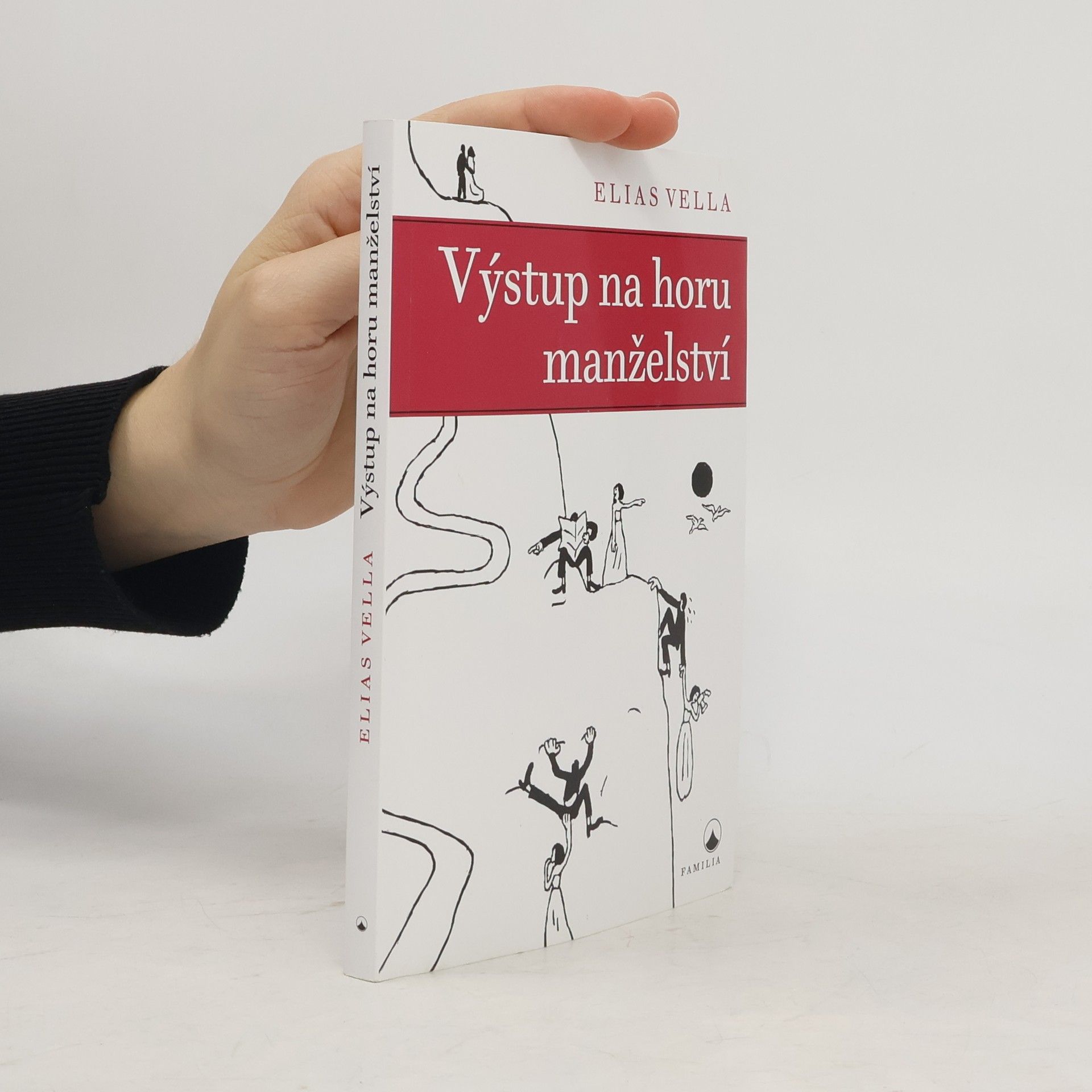 Elias Vella Výstup na horu manželství