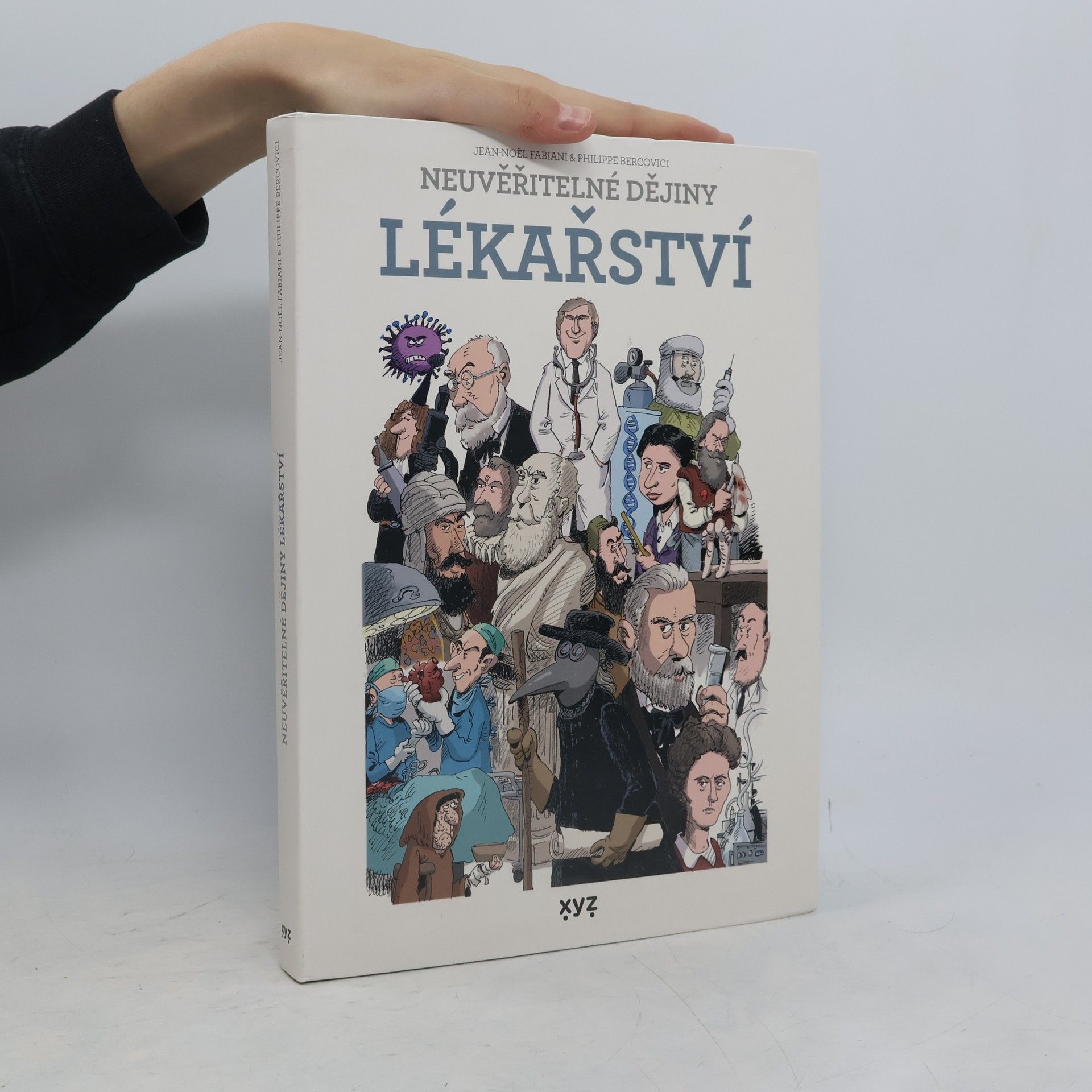 Jean Noël Fabiani Neuvěřitelné dějiny lékařství