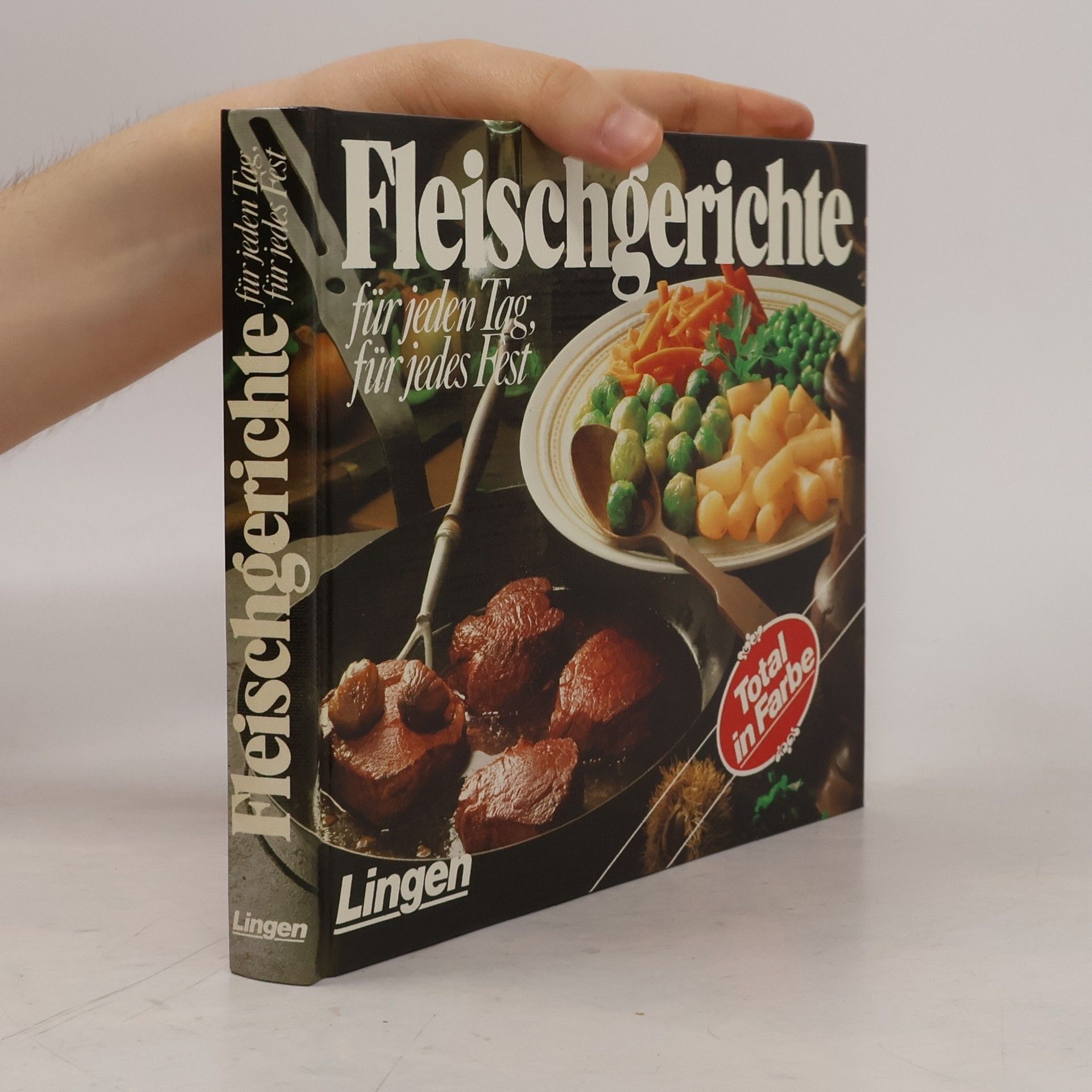 Kolektiv autorů Fleishgerichte für jeden Tag für jedes Fest