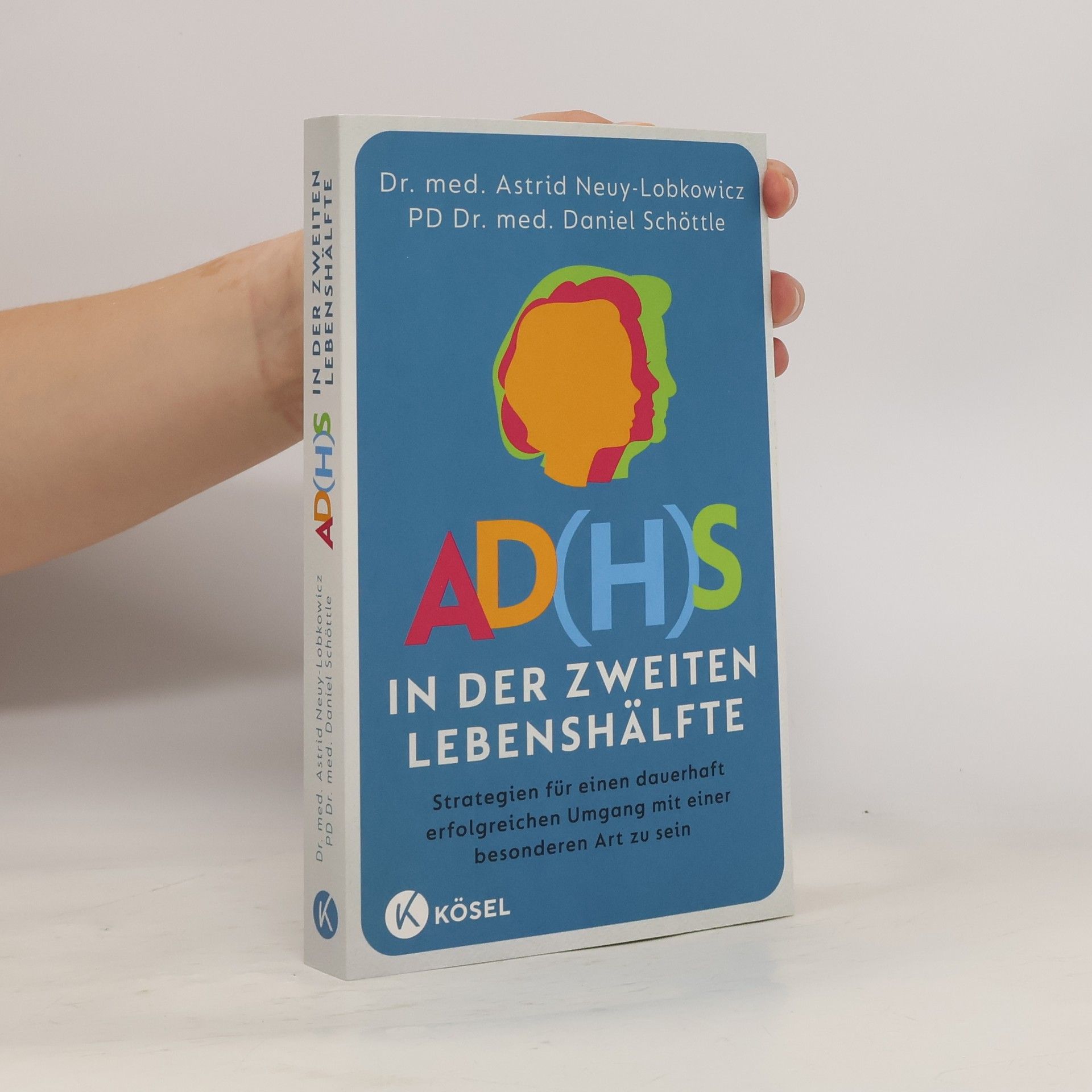 Daniel Schöttle AD(H)S in der zweiten Lebenshälfte