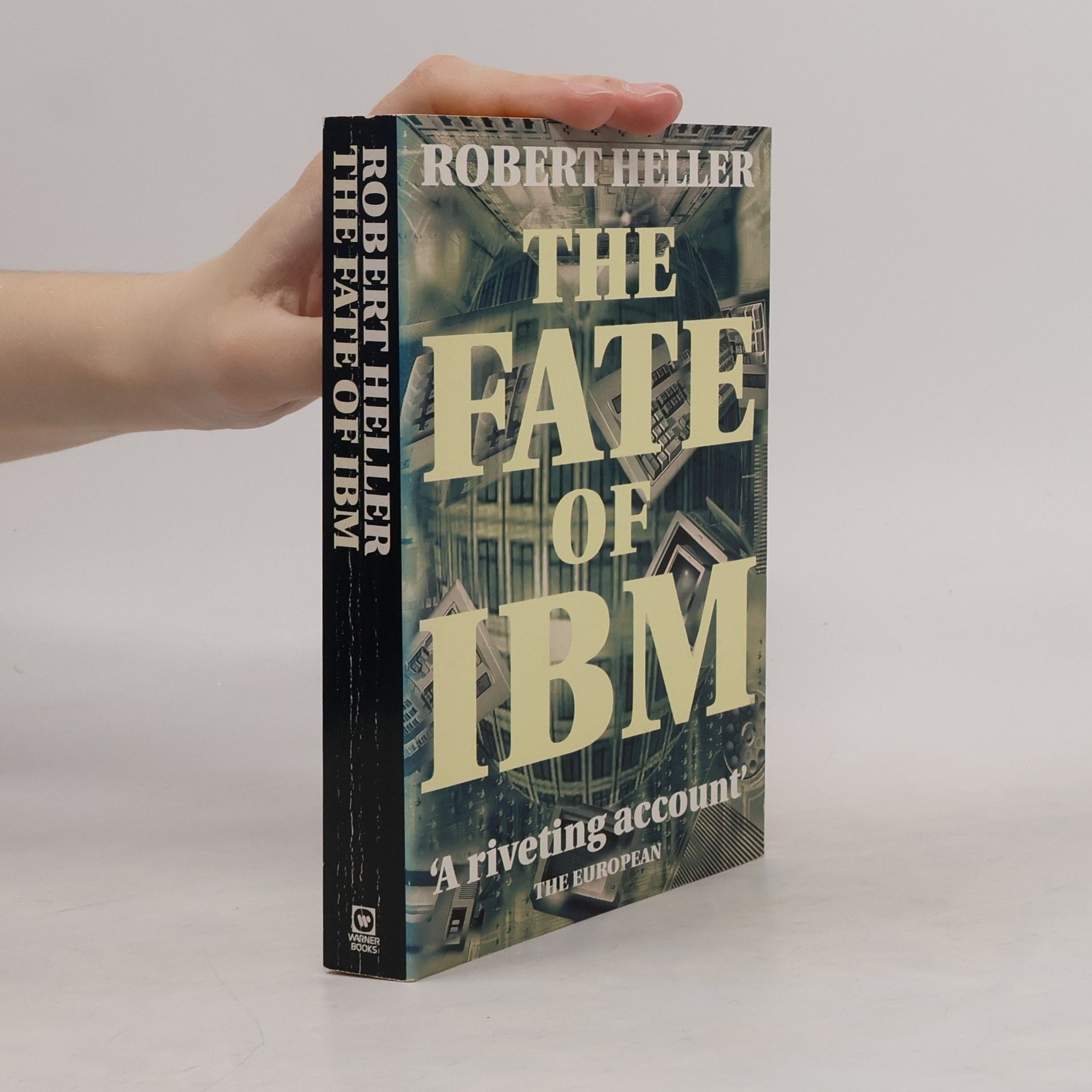 Robert Heller The Fate of IBM