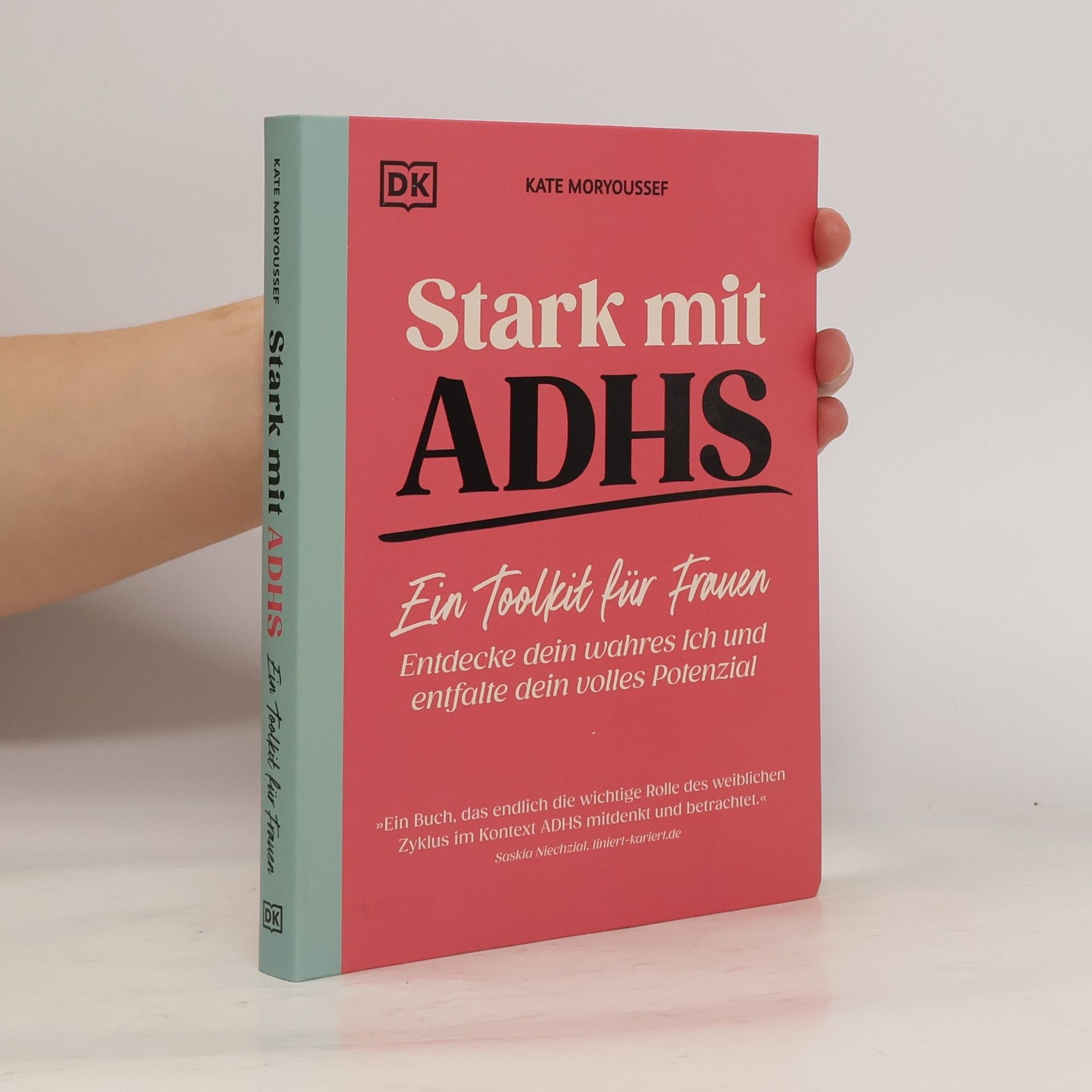 Kate Moryoussef Stark mit ADHS - Ein Toolkit für Frauen