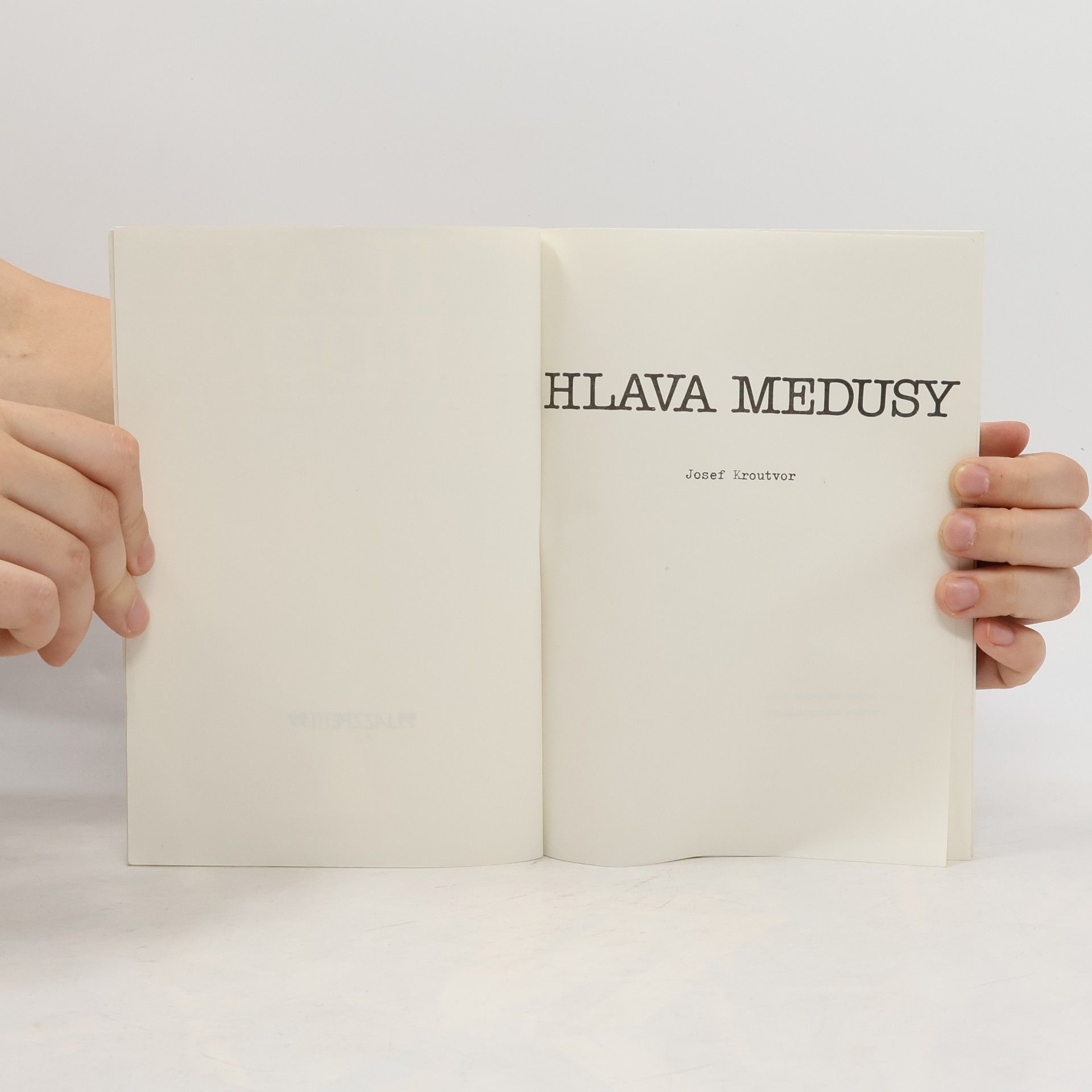 Josef Kroutvor Hlava Medusy