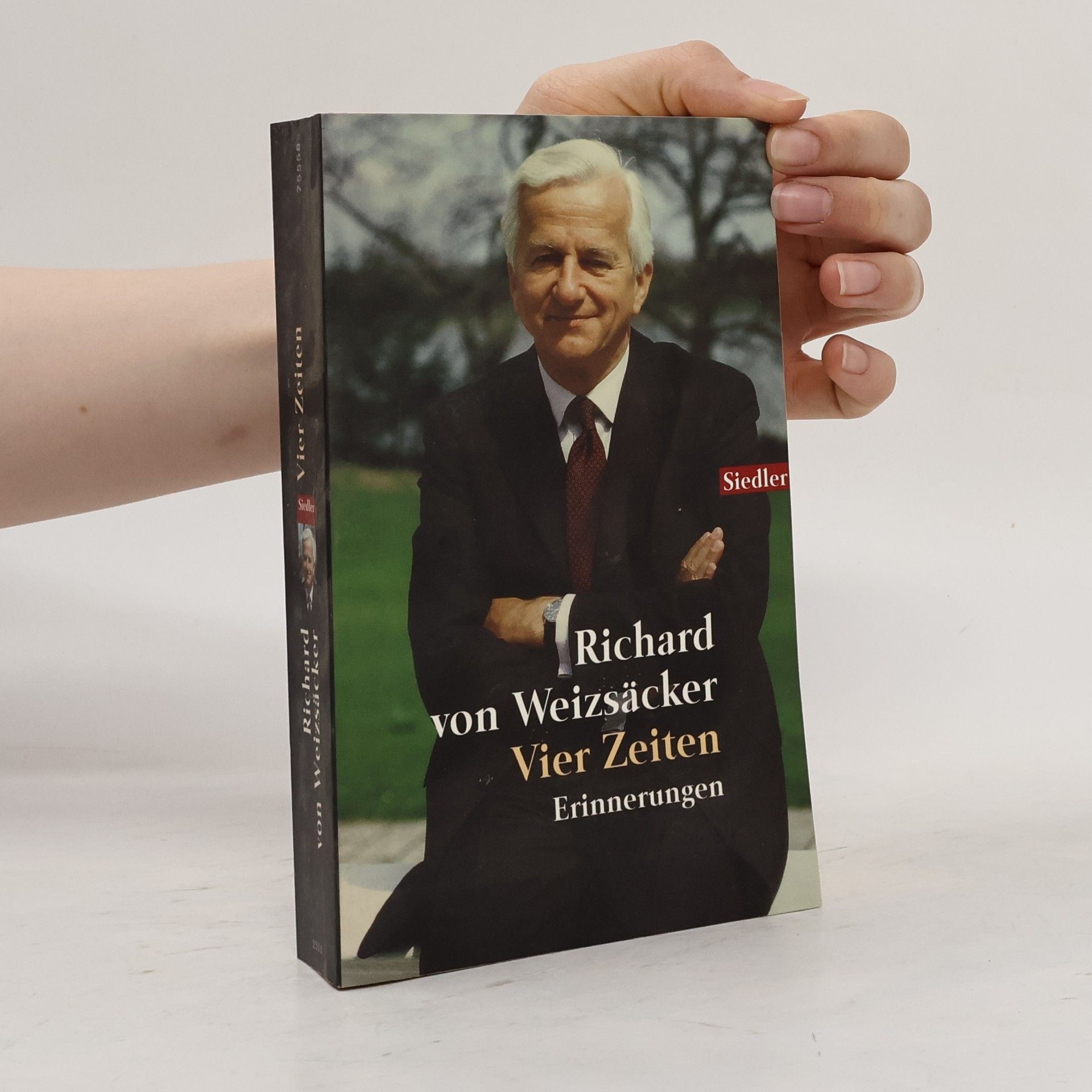 Richard von Weizsäcker Vier Zeiten