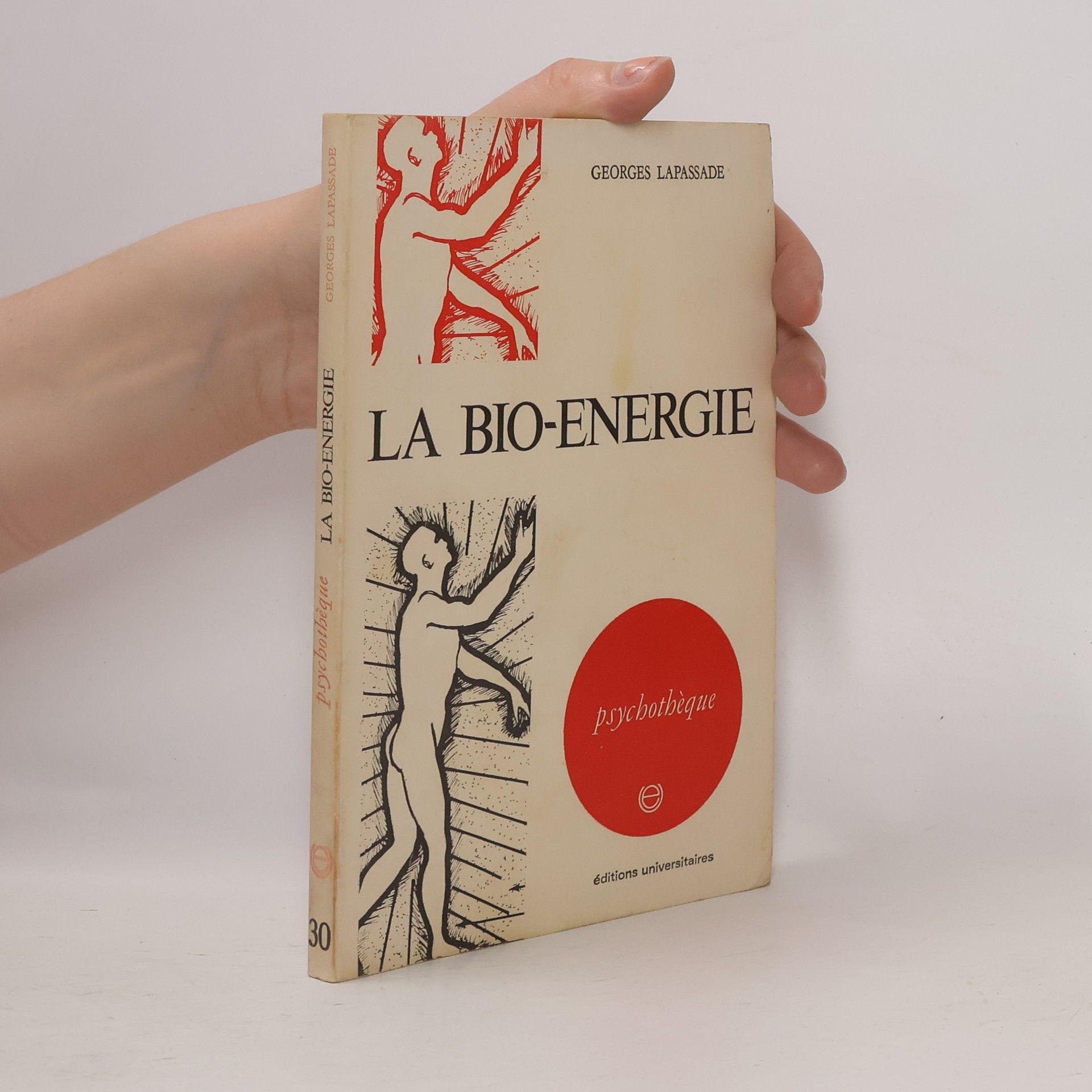 Georges Lapassade La bio-energie