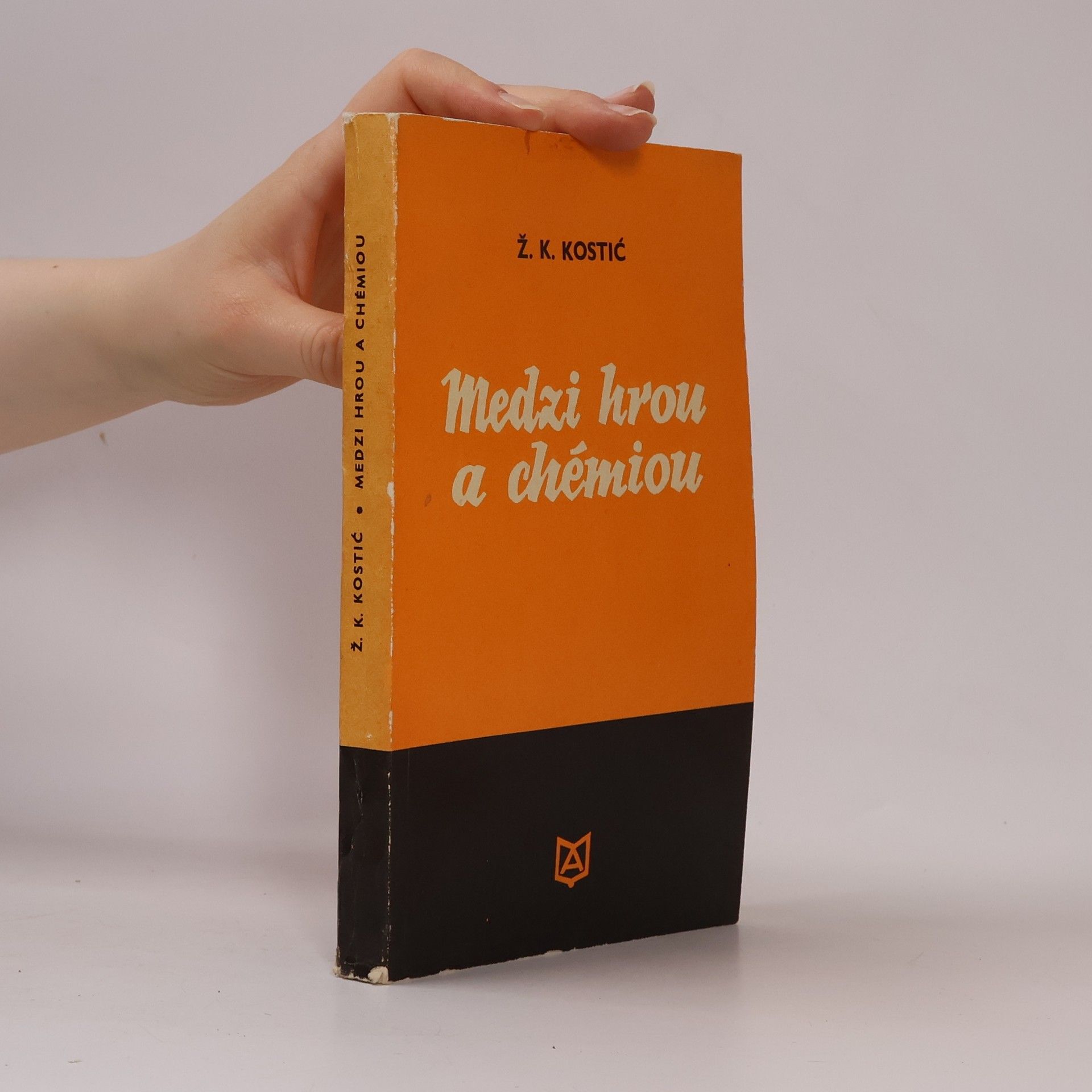 Ž. K. Kostič Medzi hrou a chémiou