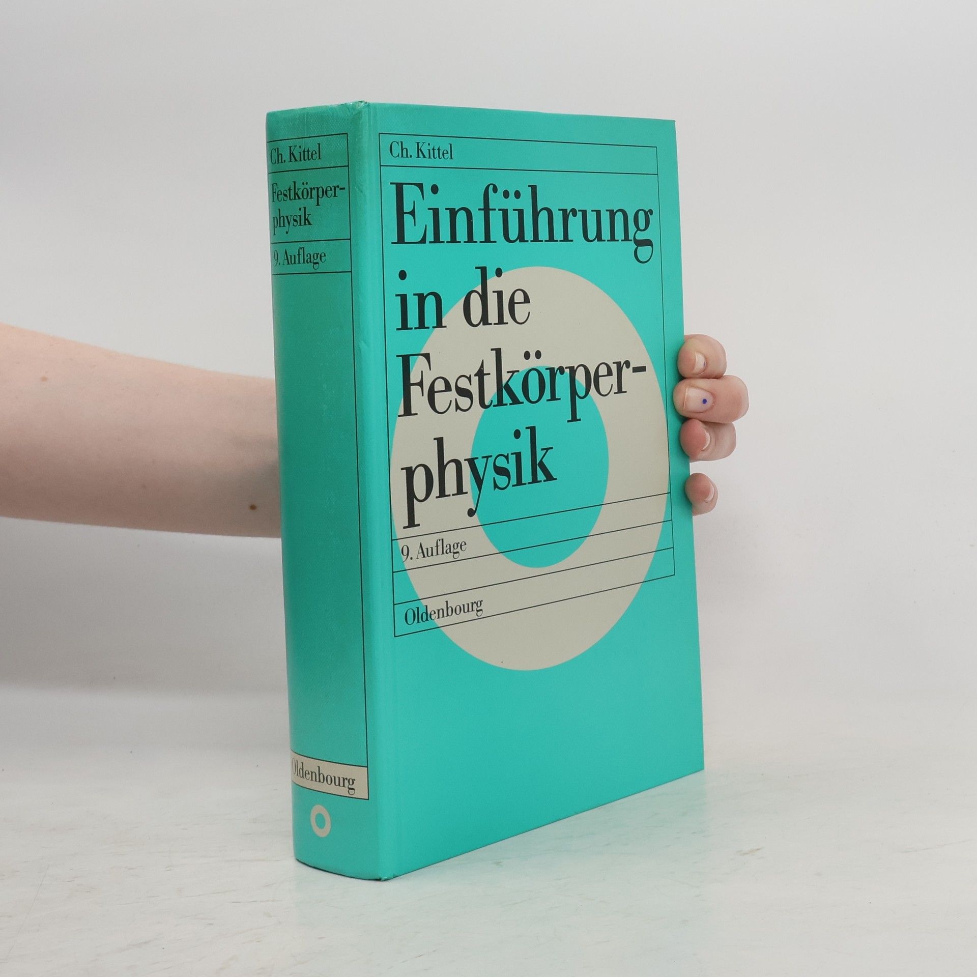 Charles Kittel Einführung in die Festkörperphysik