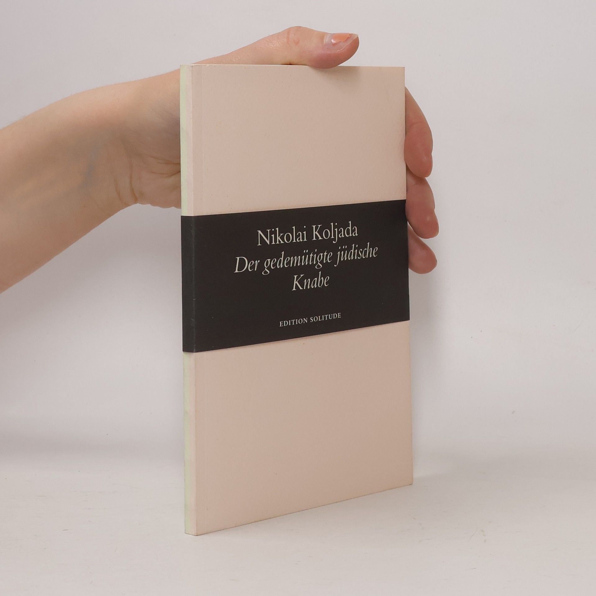 Nikolai Koljada Edition Solitude: Der gedemütigte jüdische Knabe