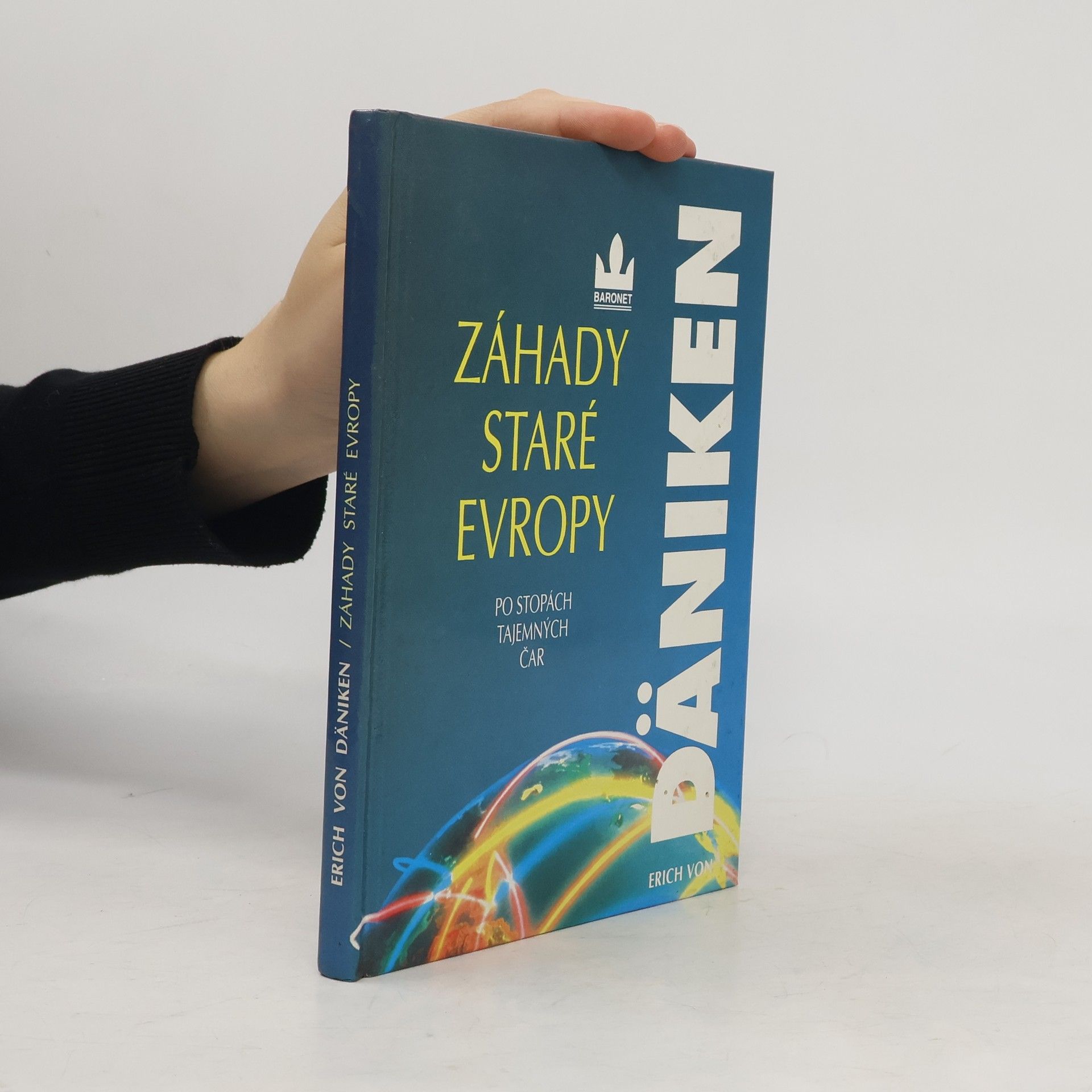 Erich von Däniken Záhady staré Evropy