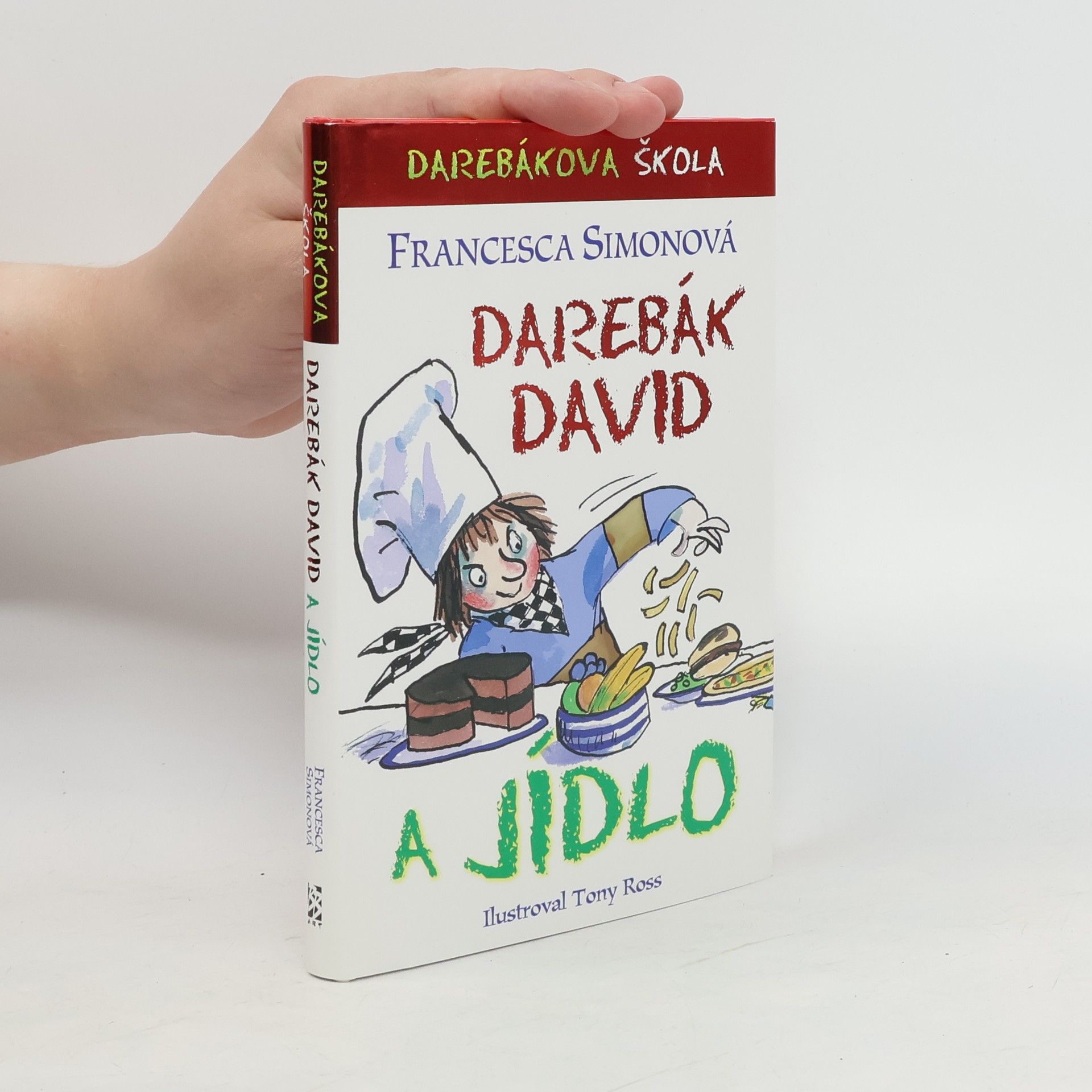 Francesca Simon Darebák David a jídlo