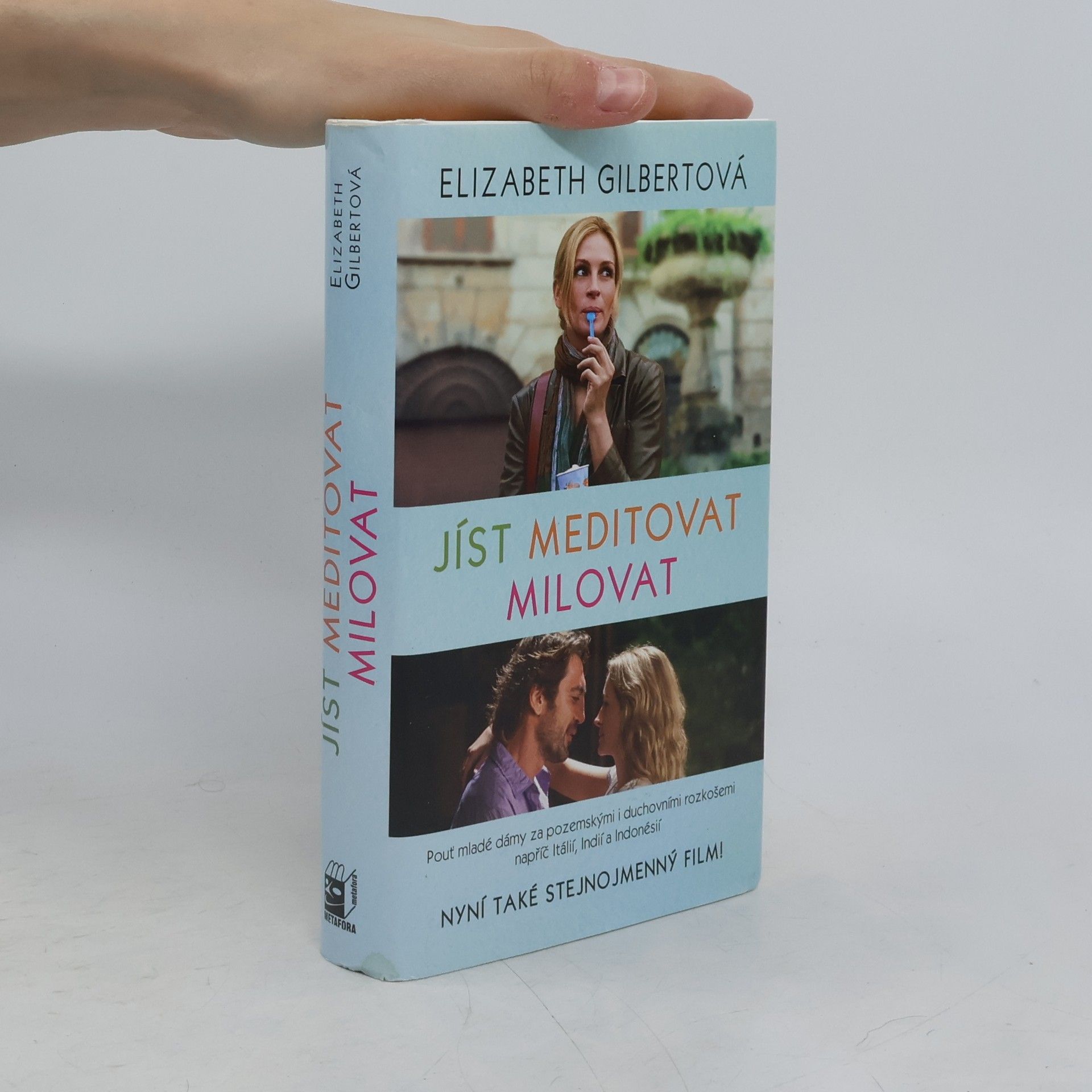 Elizabeth Gilbert Jíst, meditovat, milovat