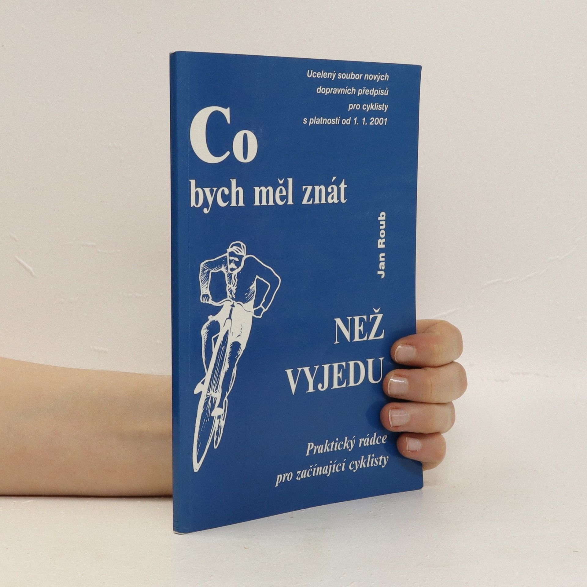 Jan Roub Co bych měl znát než vyjedu