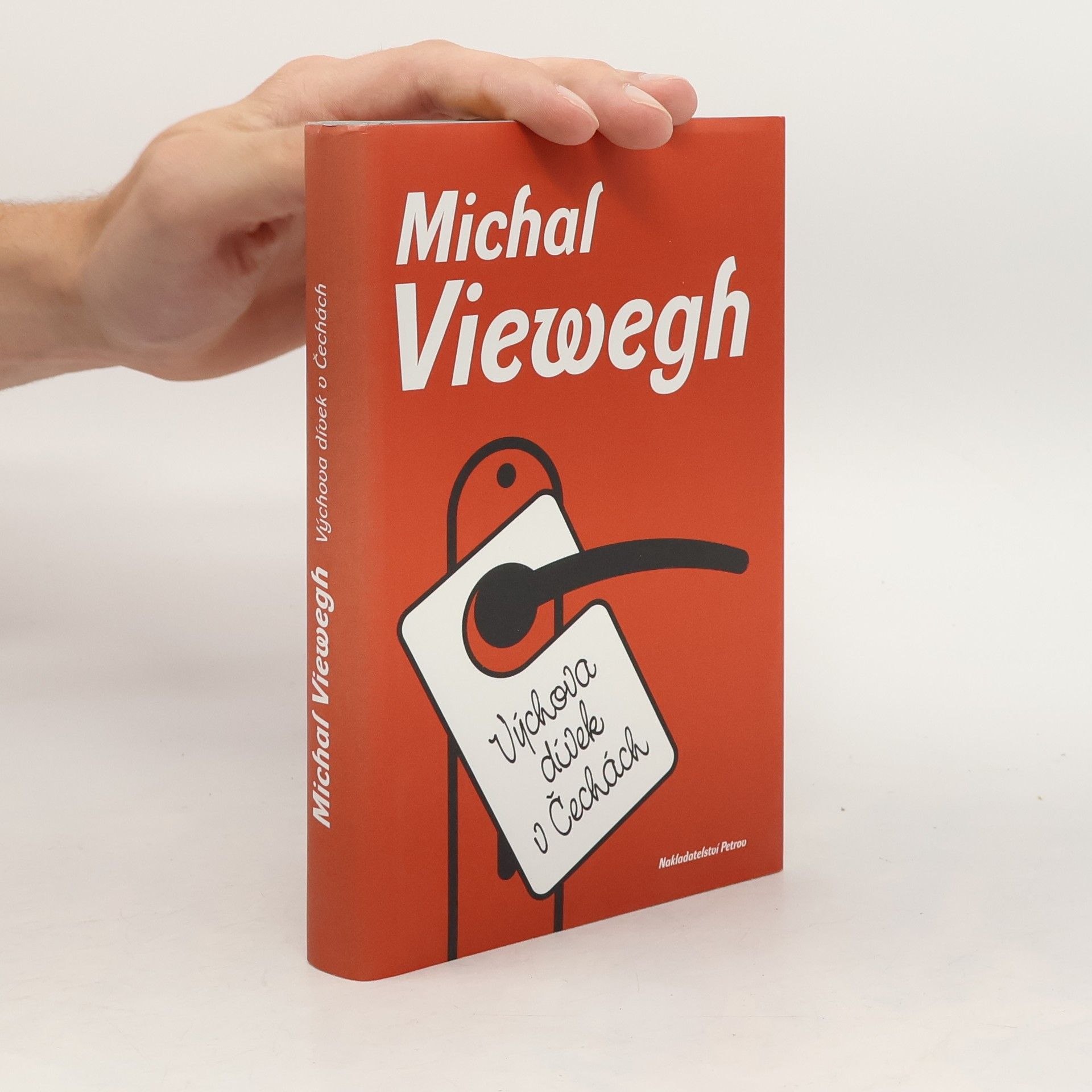 Michal Viewegh Výchova dívek v Čechách