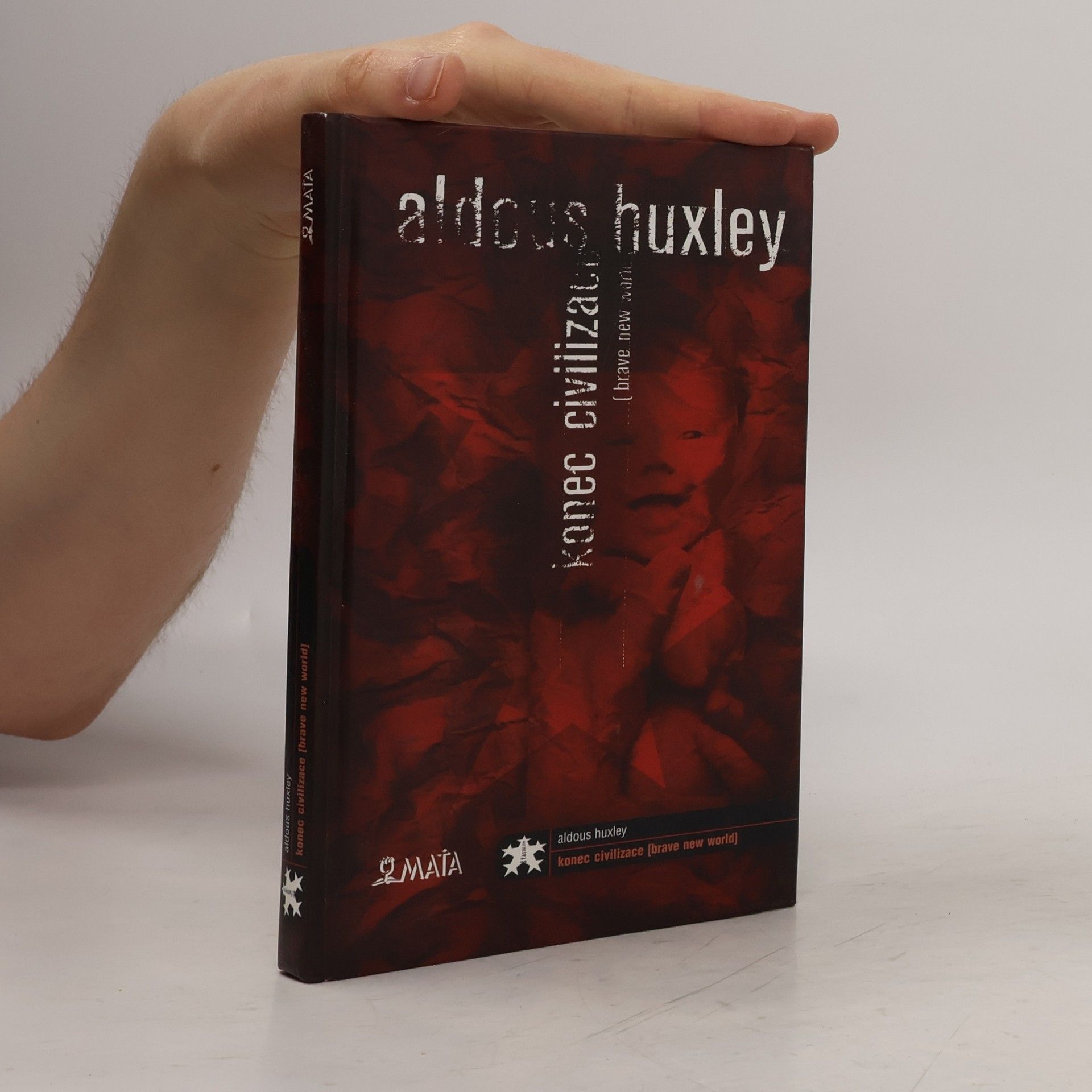 Aldous Huxley Konec civilizace (Brave New World)