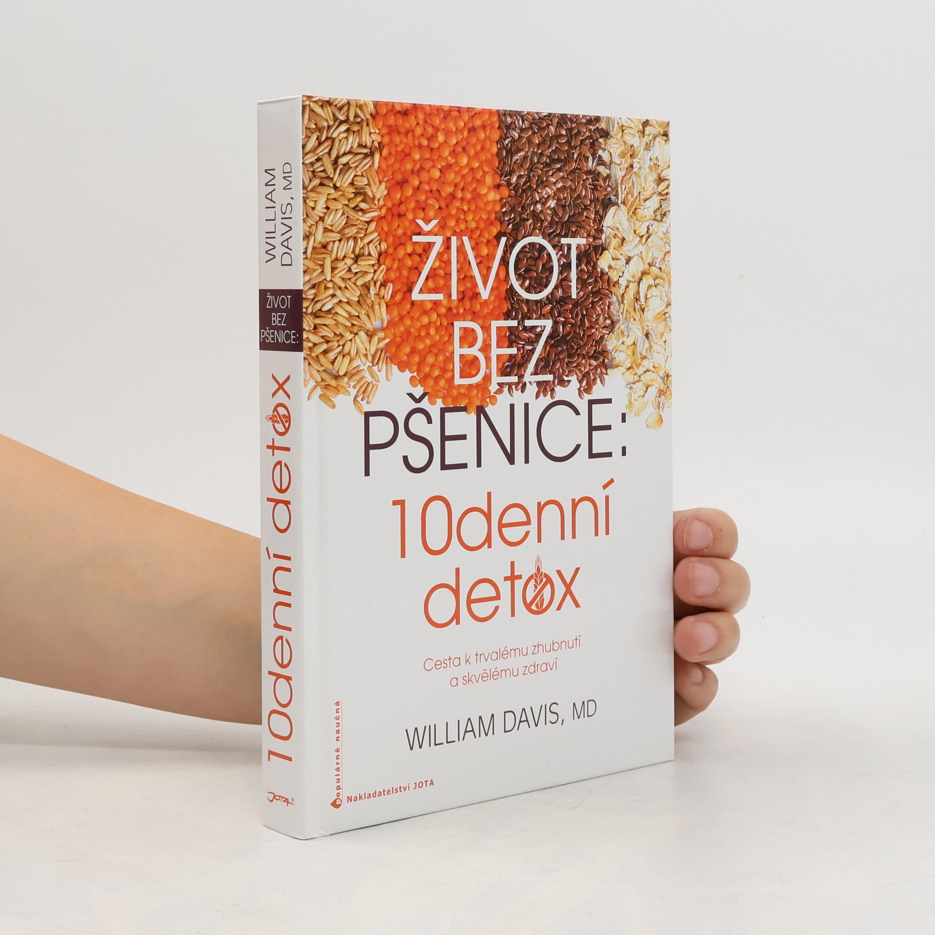 William Davis Život bez pšenice: 10denní detox