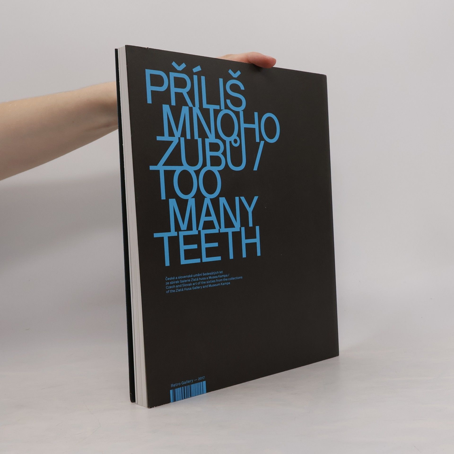Helena Rišlinková Příliš mnoho zubů / Too many teeth