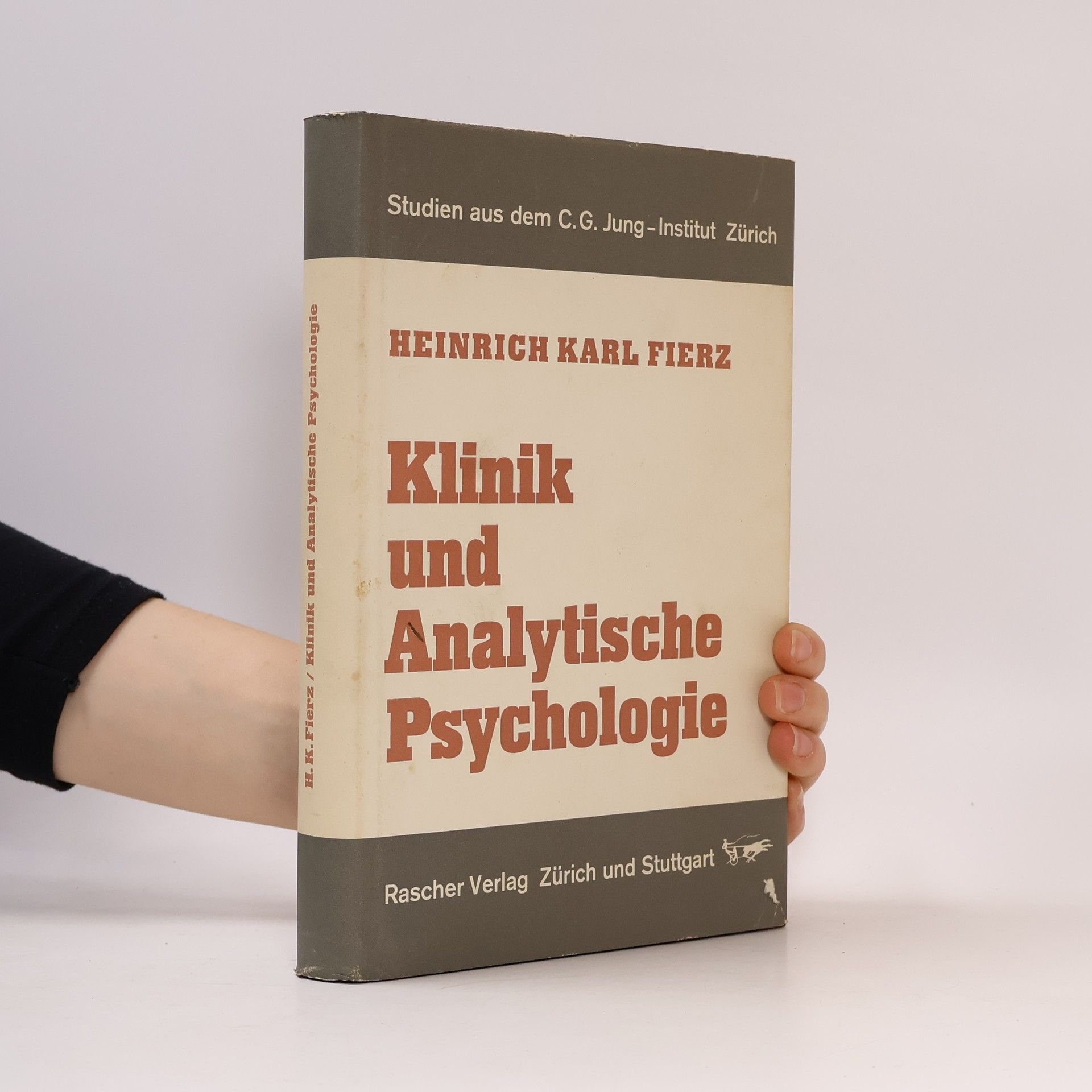 Heinrich Karl Fierz Klinik und Analytische Psychologie