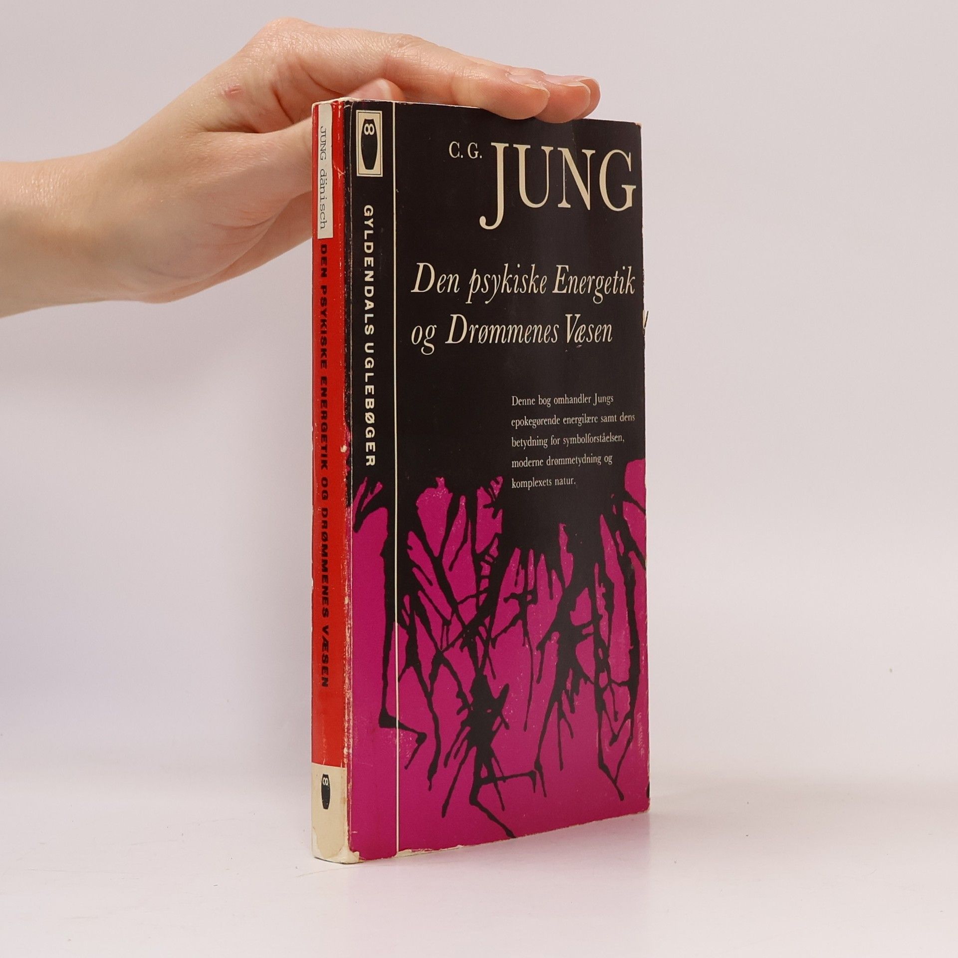 Carl Gustav Jung Den psykiske Energetik og Drømmenes Vaesen