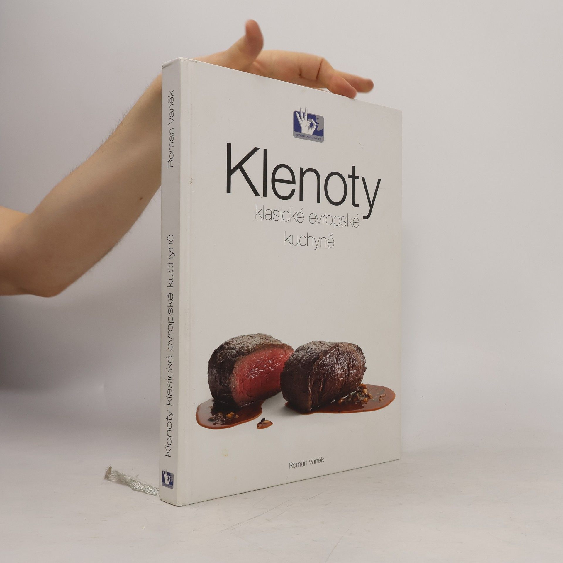 Roman Vaněk Klenoty klasické evropské kuchyně