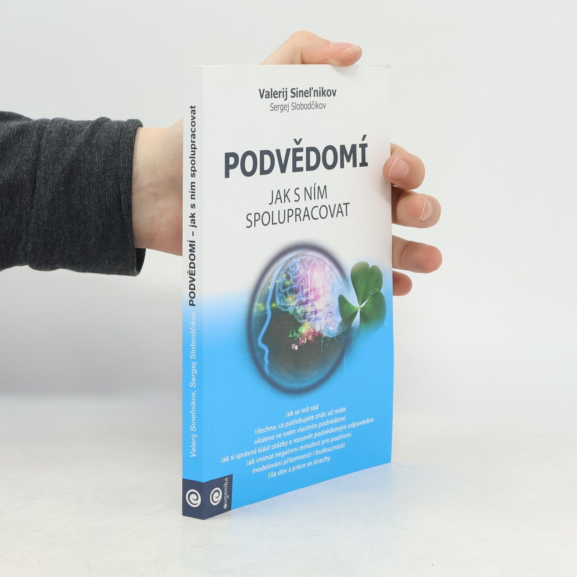 Sergej Slobodčikov Podvědomí - Jak s ním spolupracovat