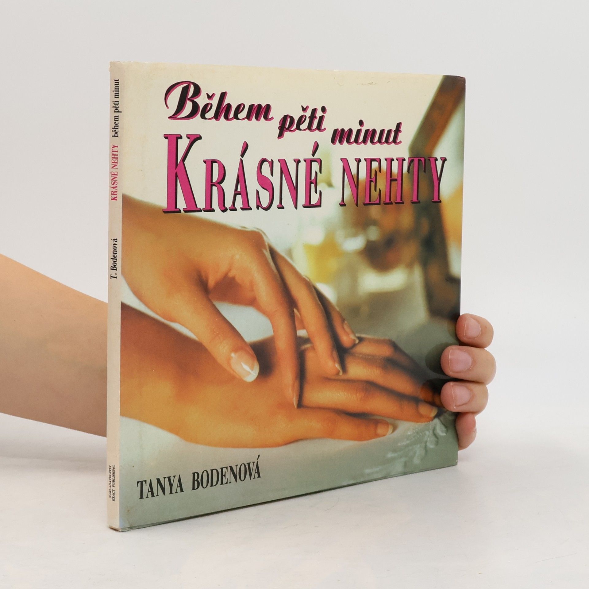 Hana Rabiňáková Krásné nehty během pěti minut