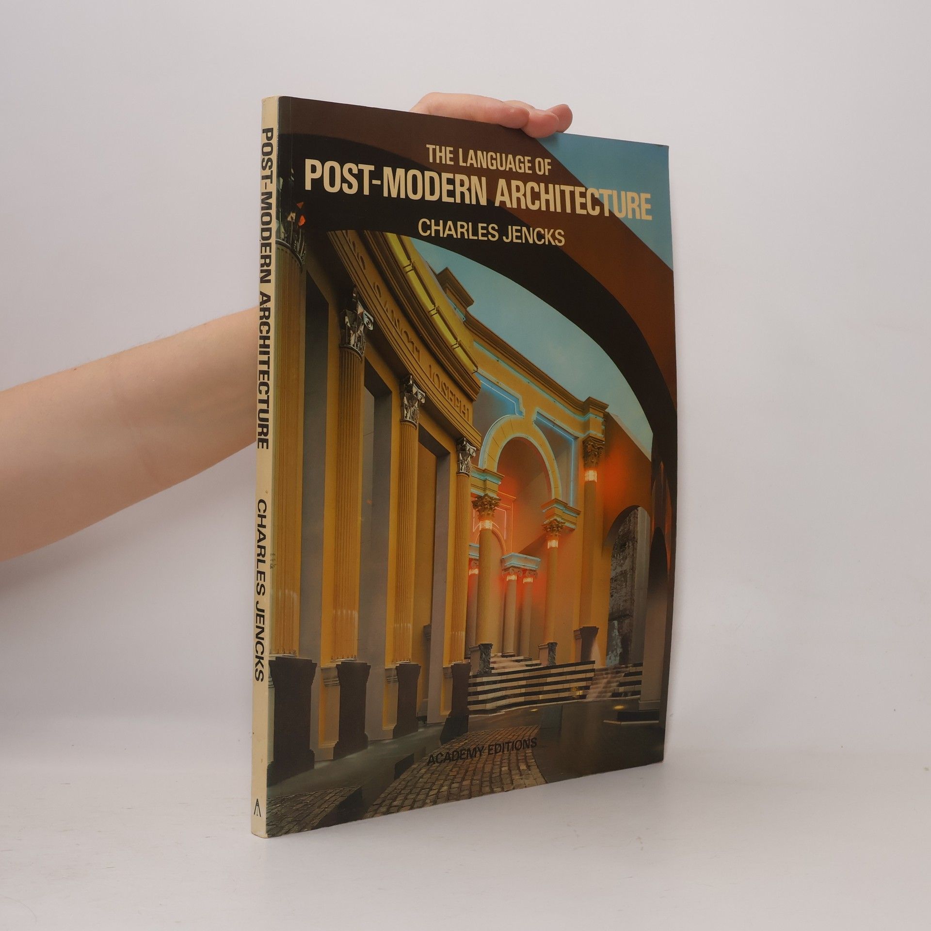Charles Jencks The Language of Post-Modern Architecture