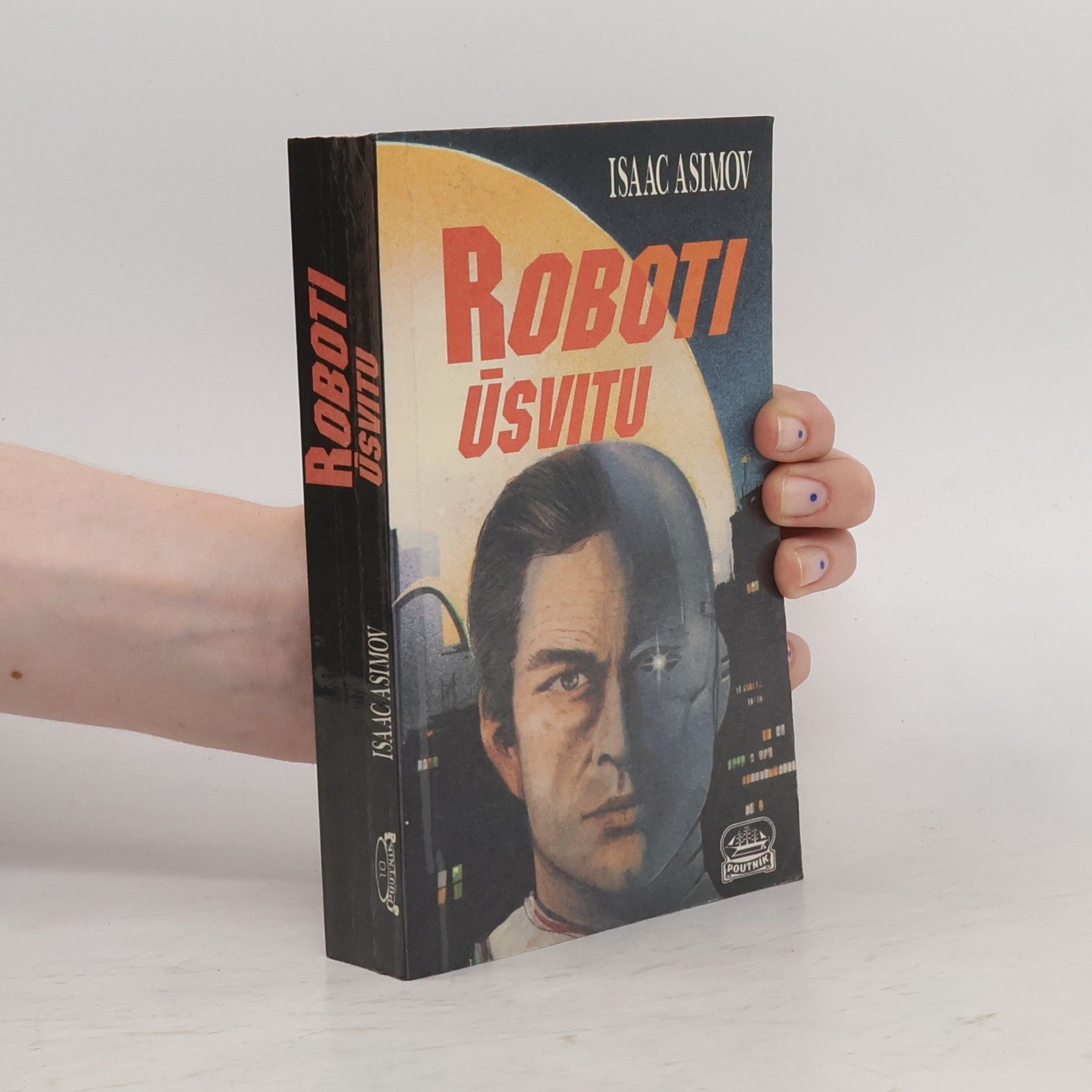 Isaac Asimov Roboti úsvitu