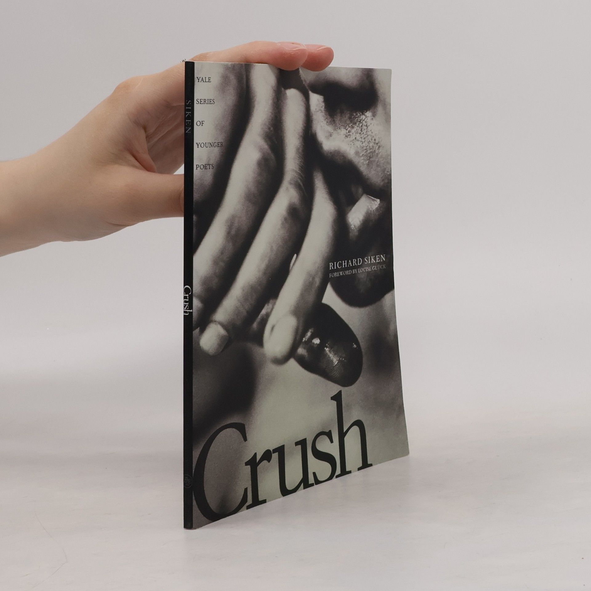 Richard Siken Crush