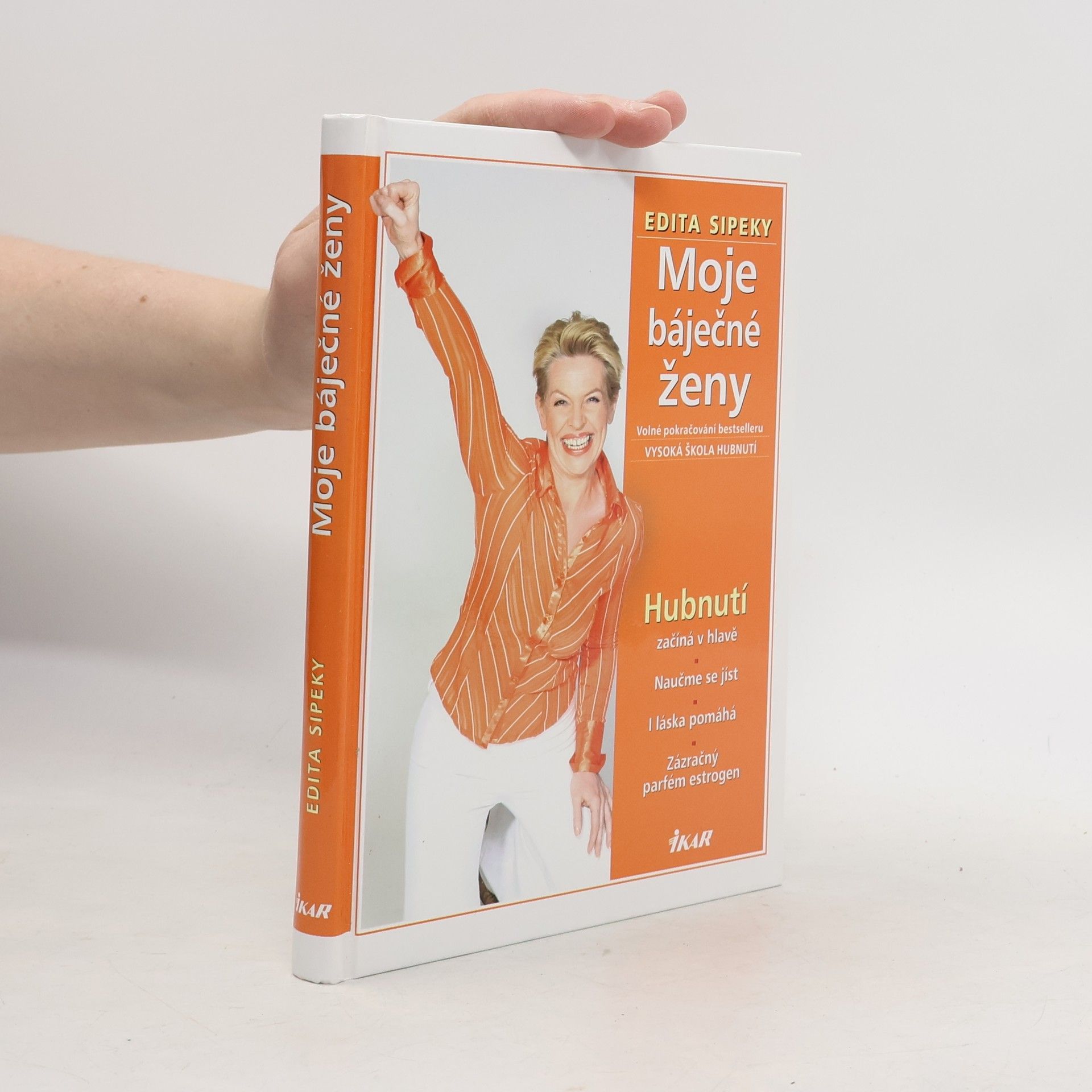 Edita Sipeky Moje báječné ženy