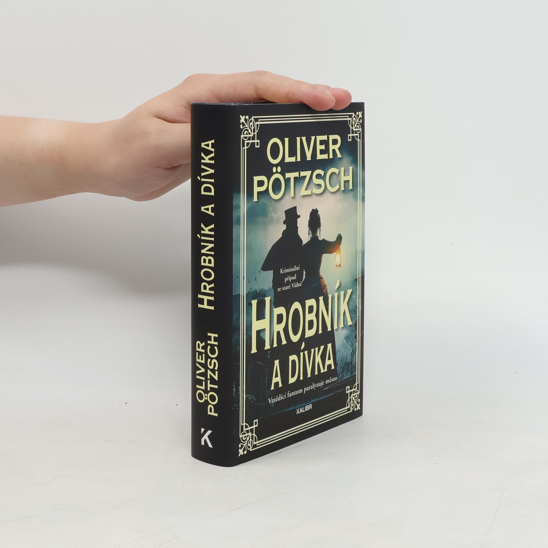 Oliver Pötzsch Hrobník a dívka