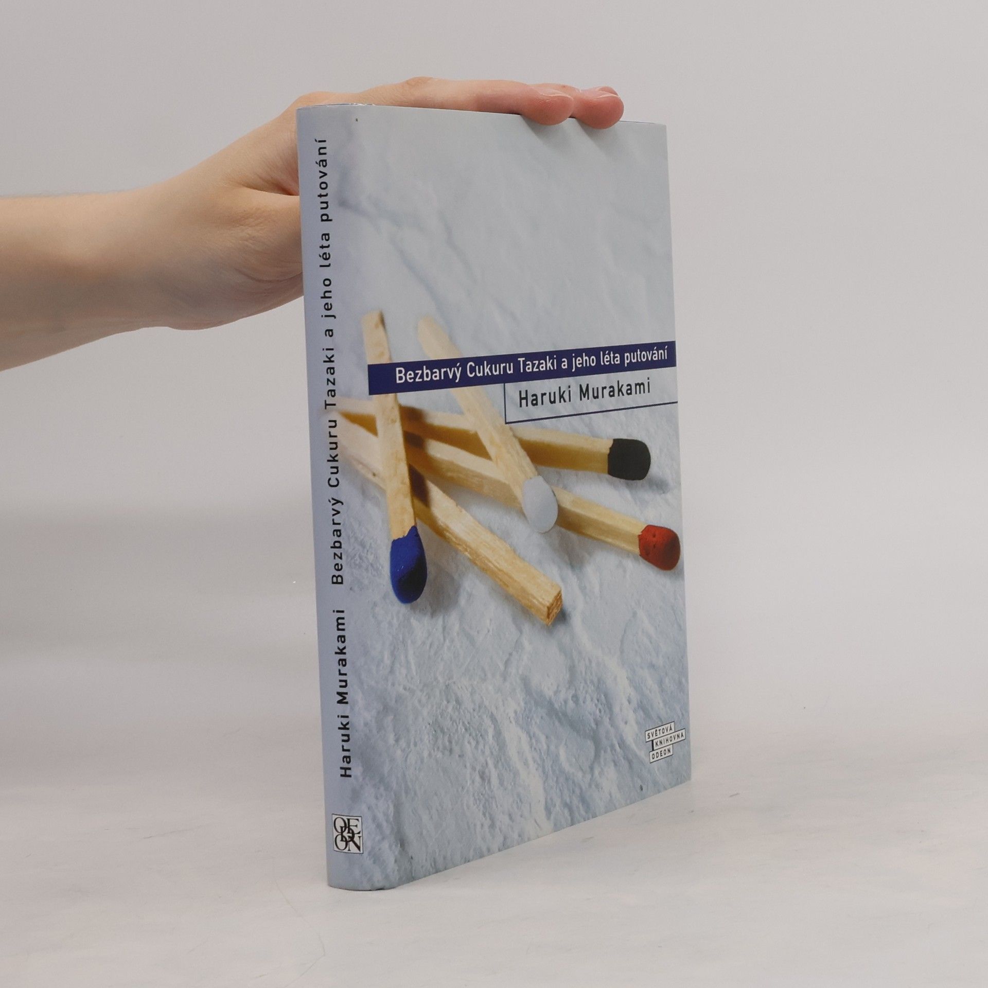 Haruki Murakami Bezbarvý Cukuru Tazaki a jeho léta putování