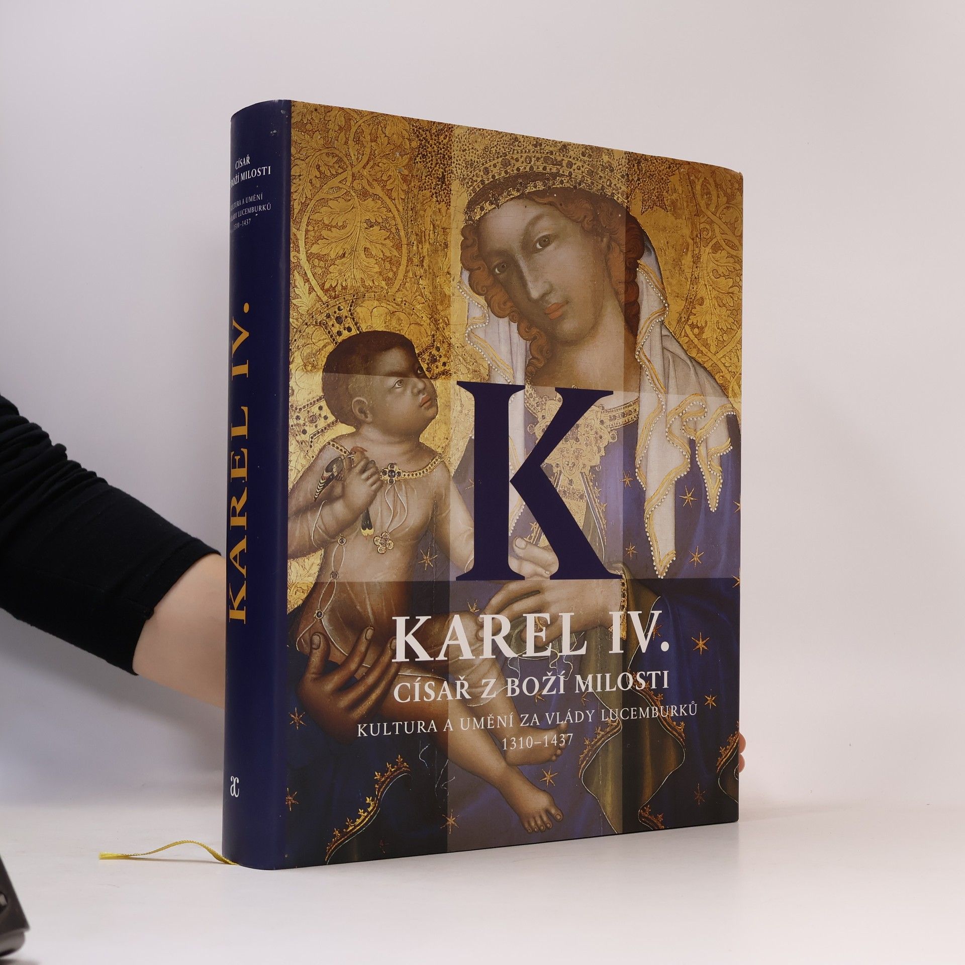 Karel IV. Císař z Boží milosti - kultura a umění za vlády Lucemburků 1310-1437