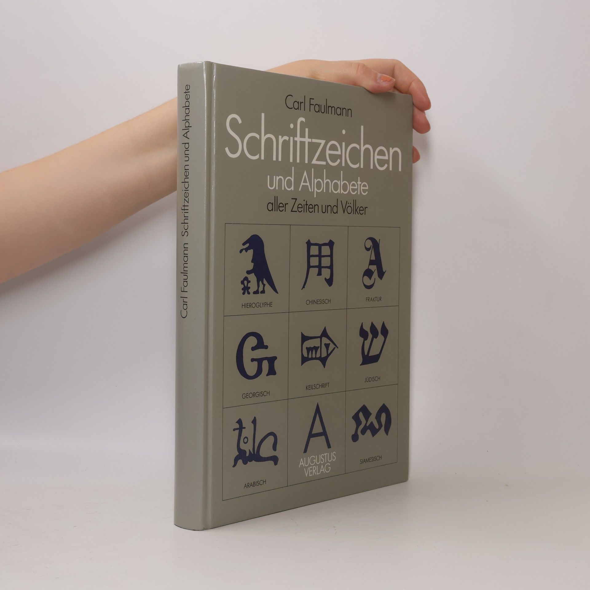 Johann Christoph Carl Faulmann Schriftzeichen und Alphabete aller Zeiten und Völker