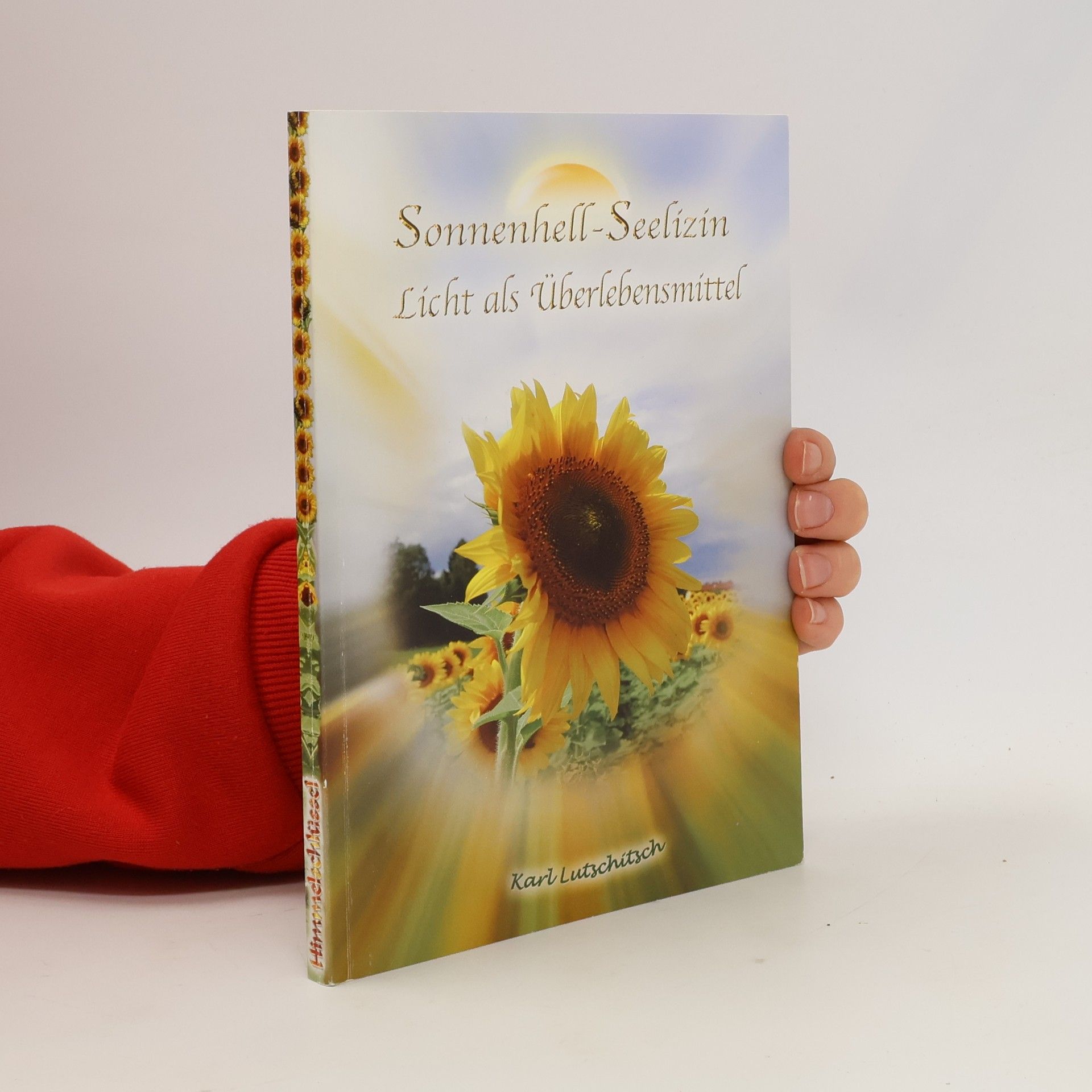 Karl Lutschitsch Sonnenhell - Seelizin