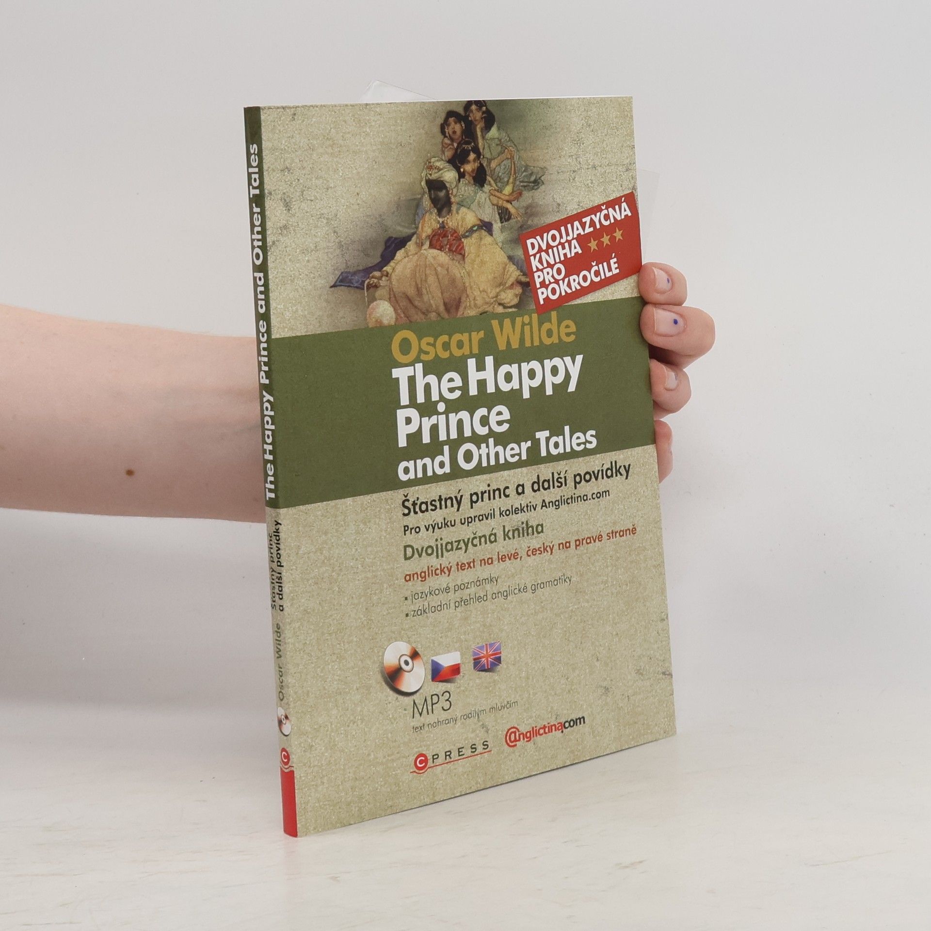 Oscar Wilde The Happy Prince and Other Tales / Šťastný princ a další povídky