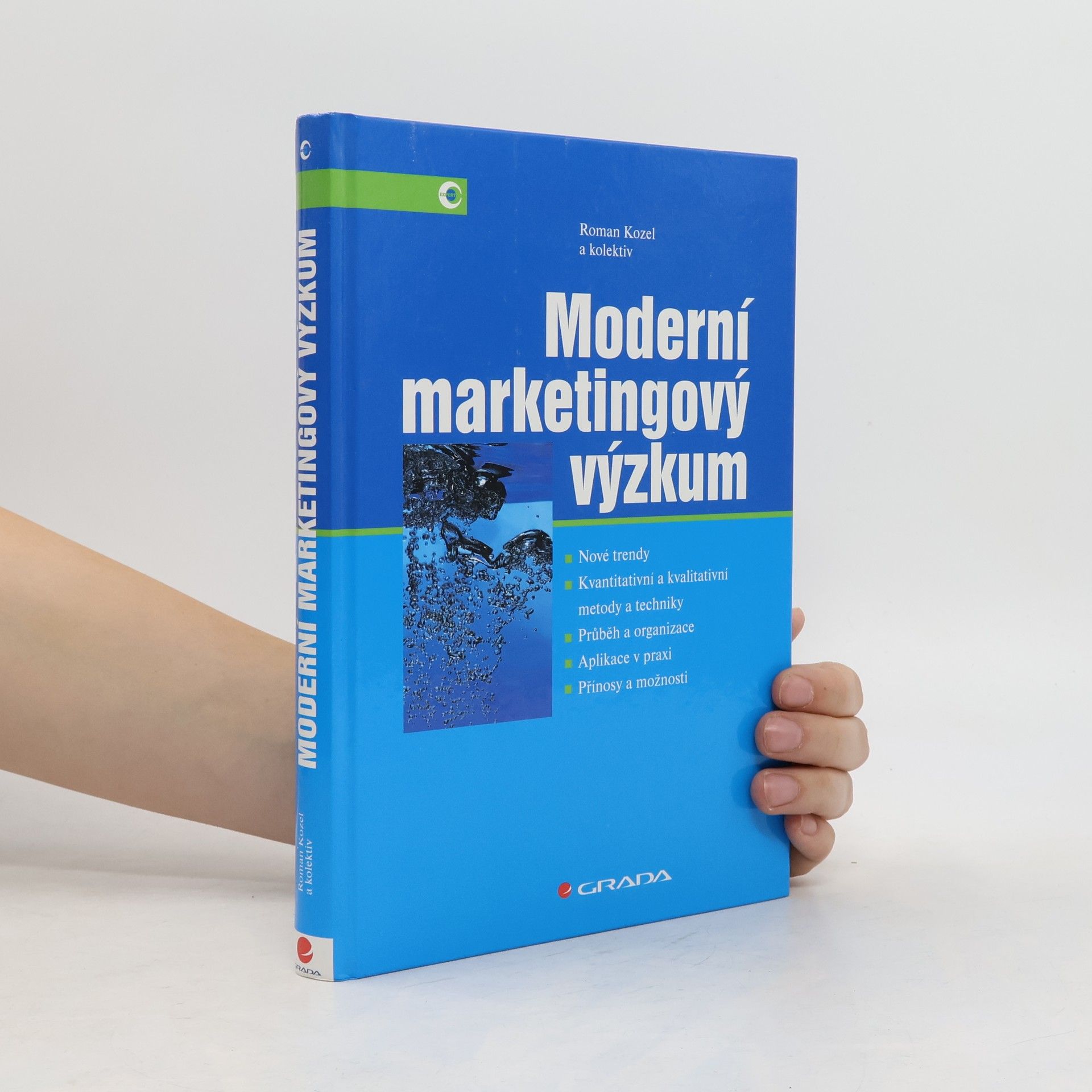 Kolektiv autorů Moderní marketingový výzkum