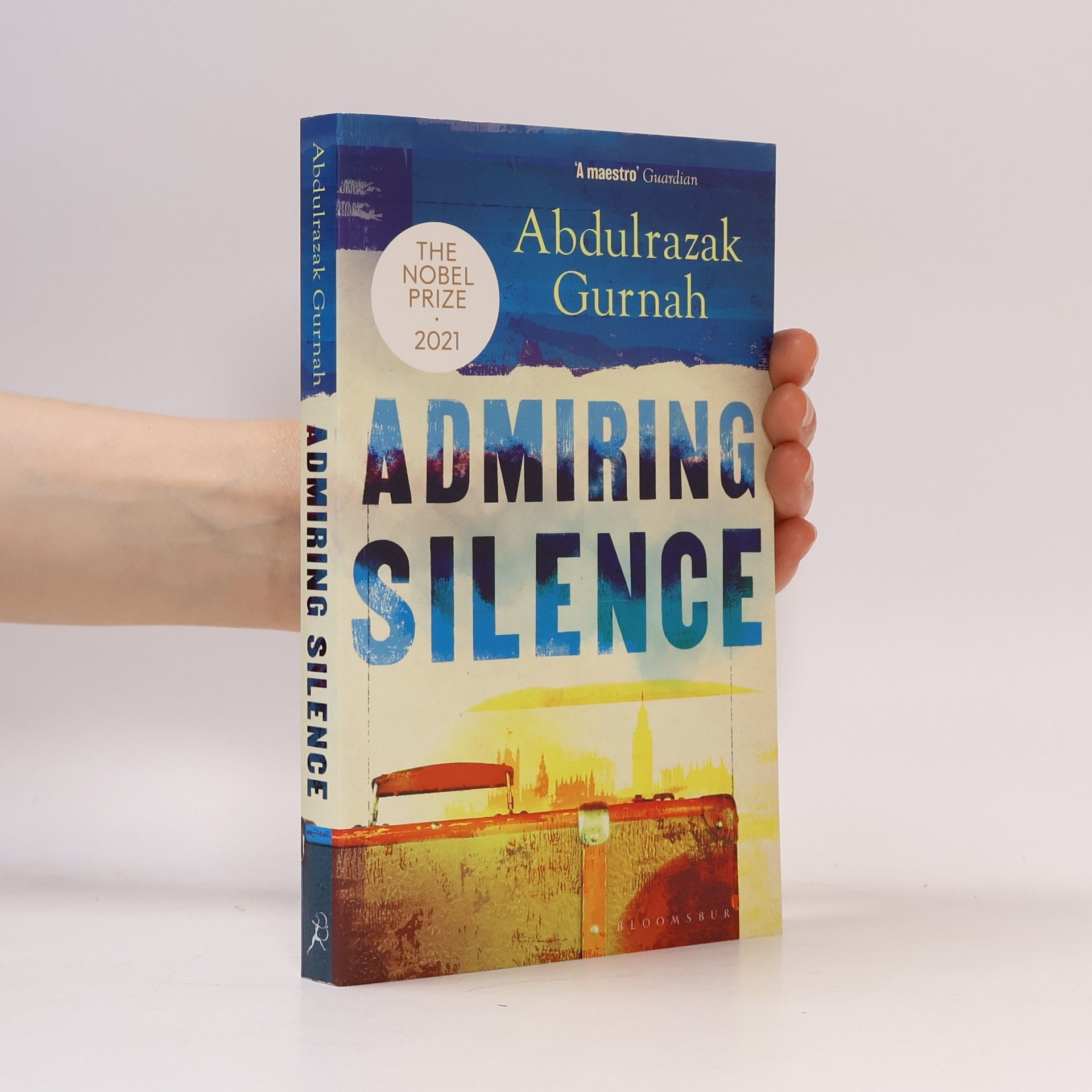 Abdulrazak Gurnah Admiring Silence