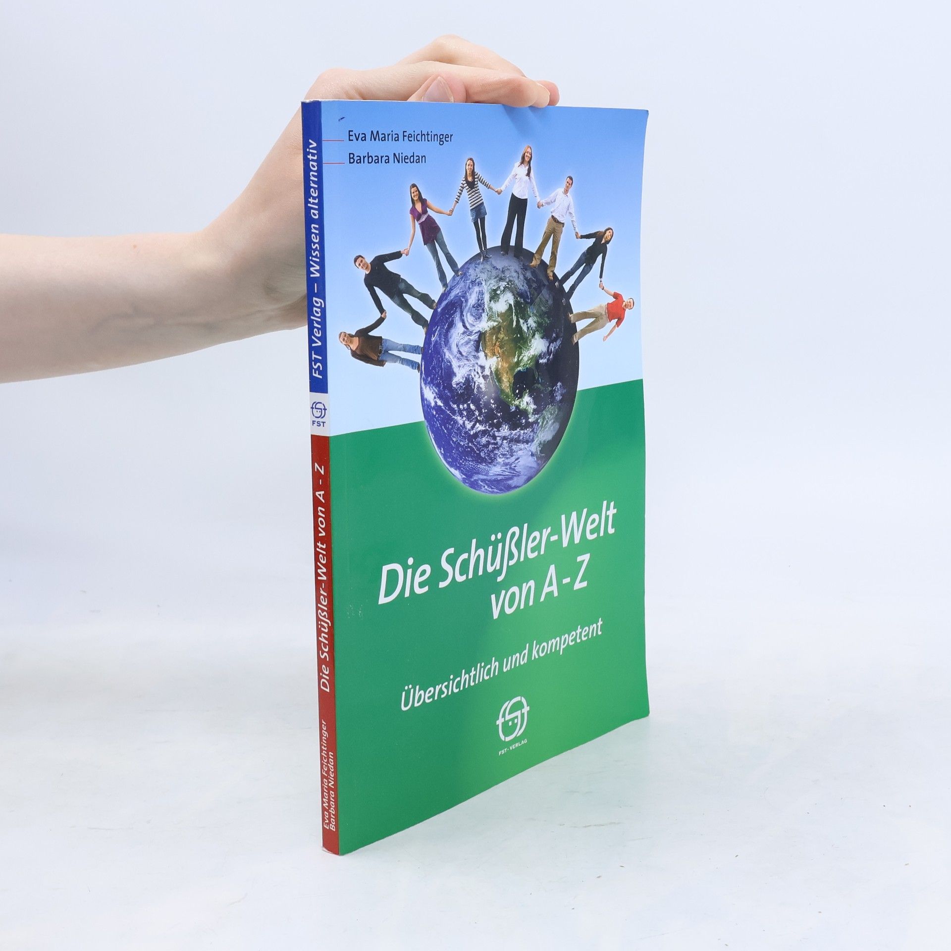 Eva Maria Feichtinger Die Schüßler-Welt von A - Z