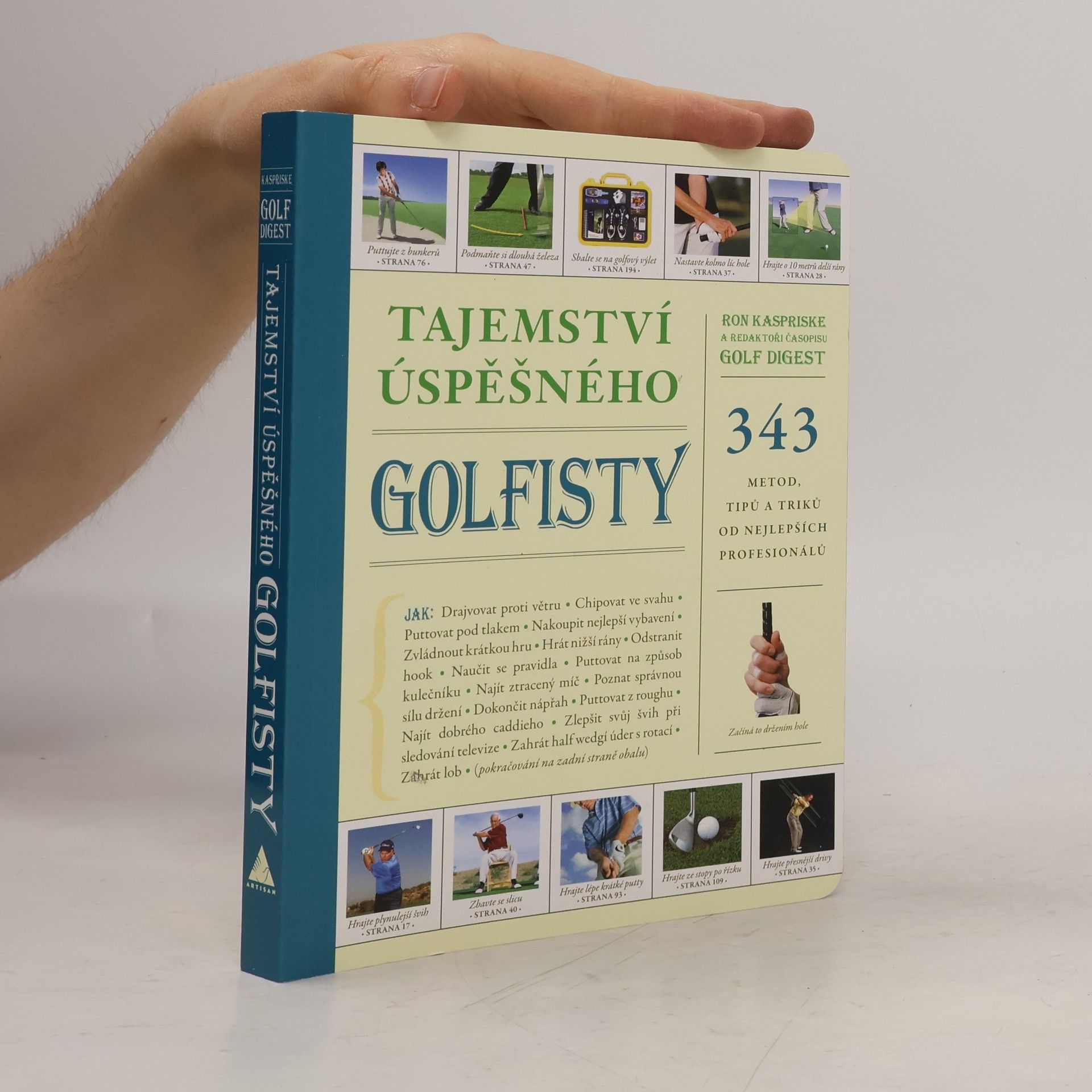 Ron Kaspriske Tajemství úspěšného golfisty