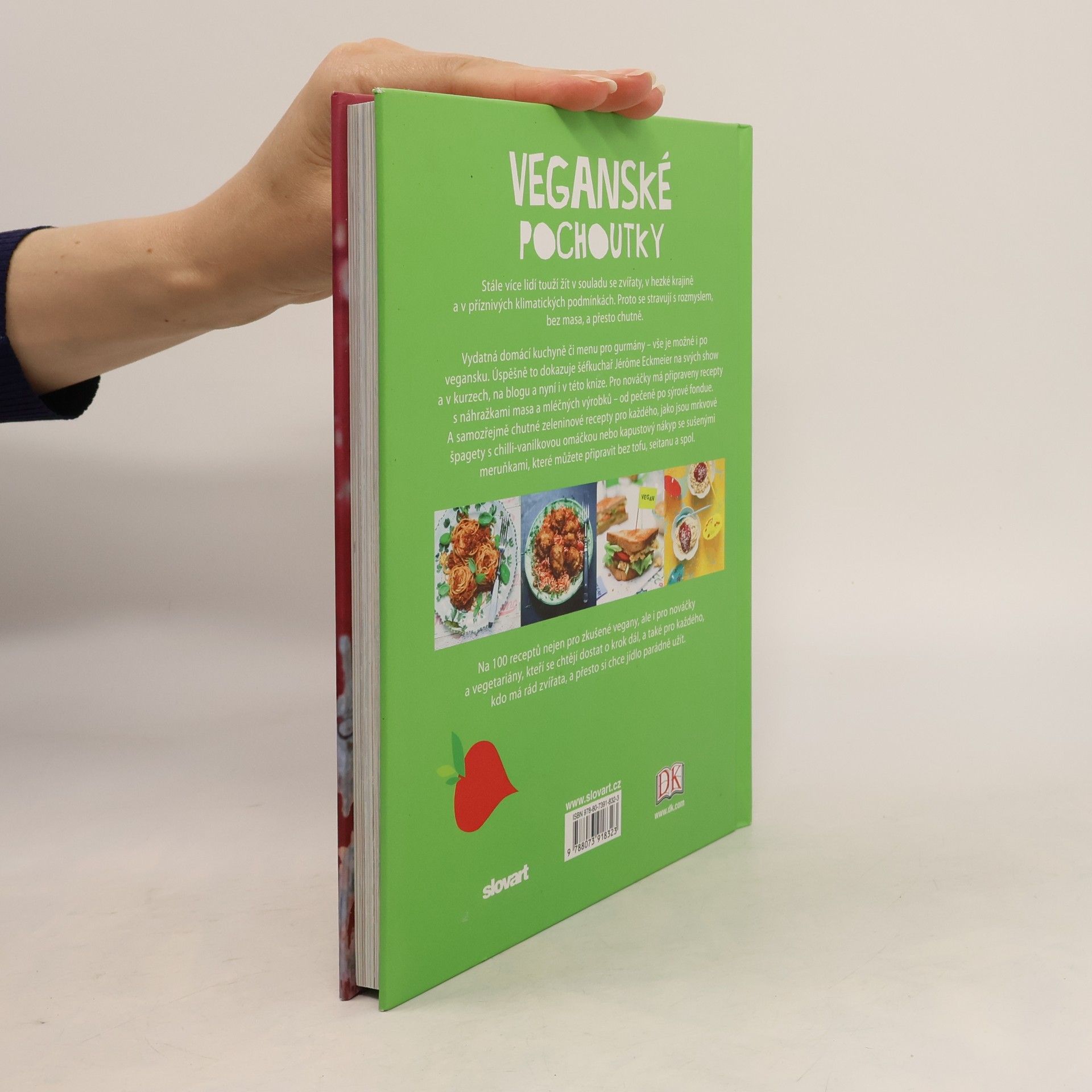 Jérôme Eckmeier Veganské pochoutky : 100 moderních a zdravých receptů