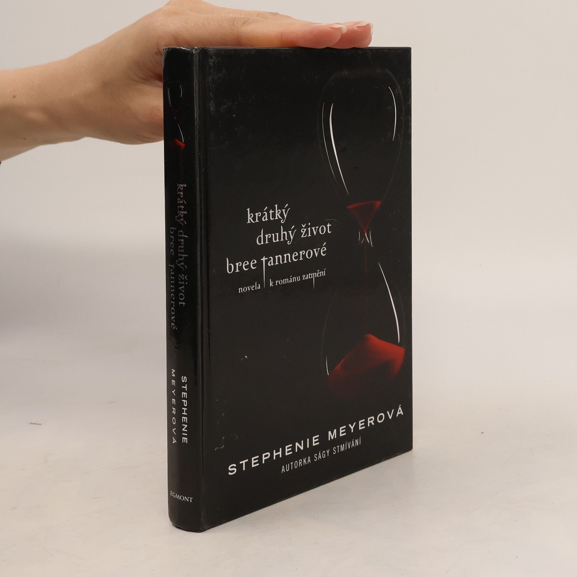 Stephenie Meyer Krátký druhý život Bree Tannerové. Novela k románu Zatmění