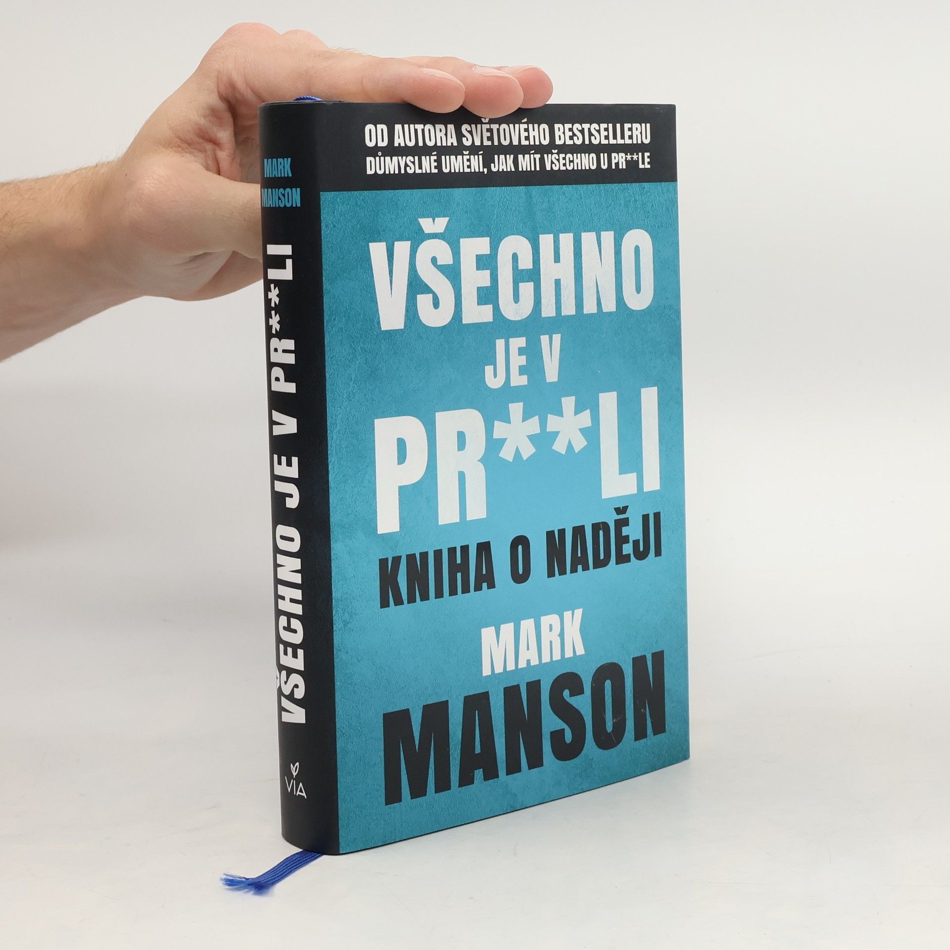 Mark Manson Všechno je v pr**li