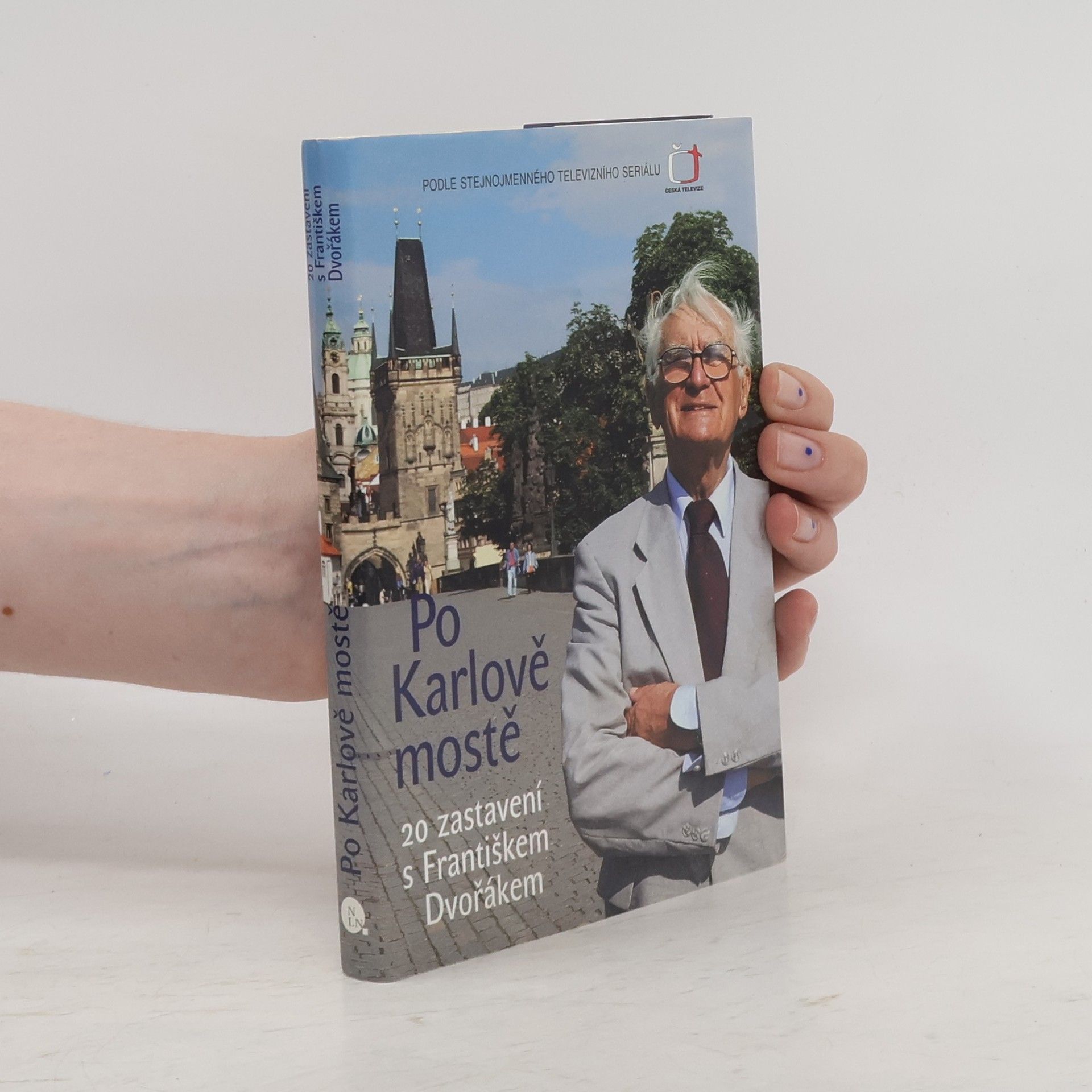 František Dvořák Po Karlově mostě. 20 zastavení s Františkem Dvořákem