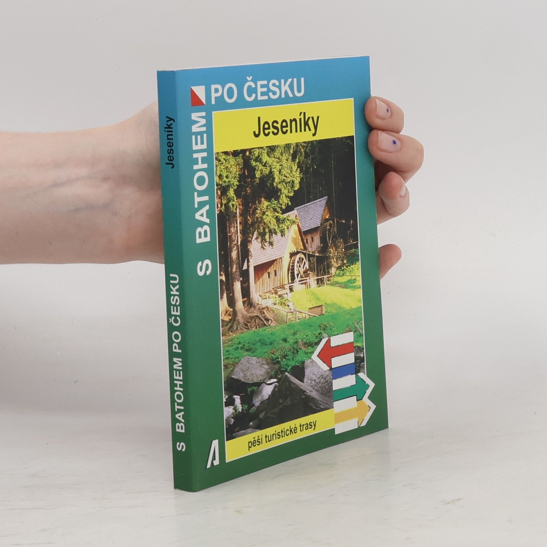 Petr Bělaška Jeseníky: pěší turistické trasy